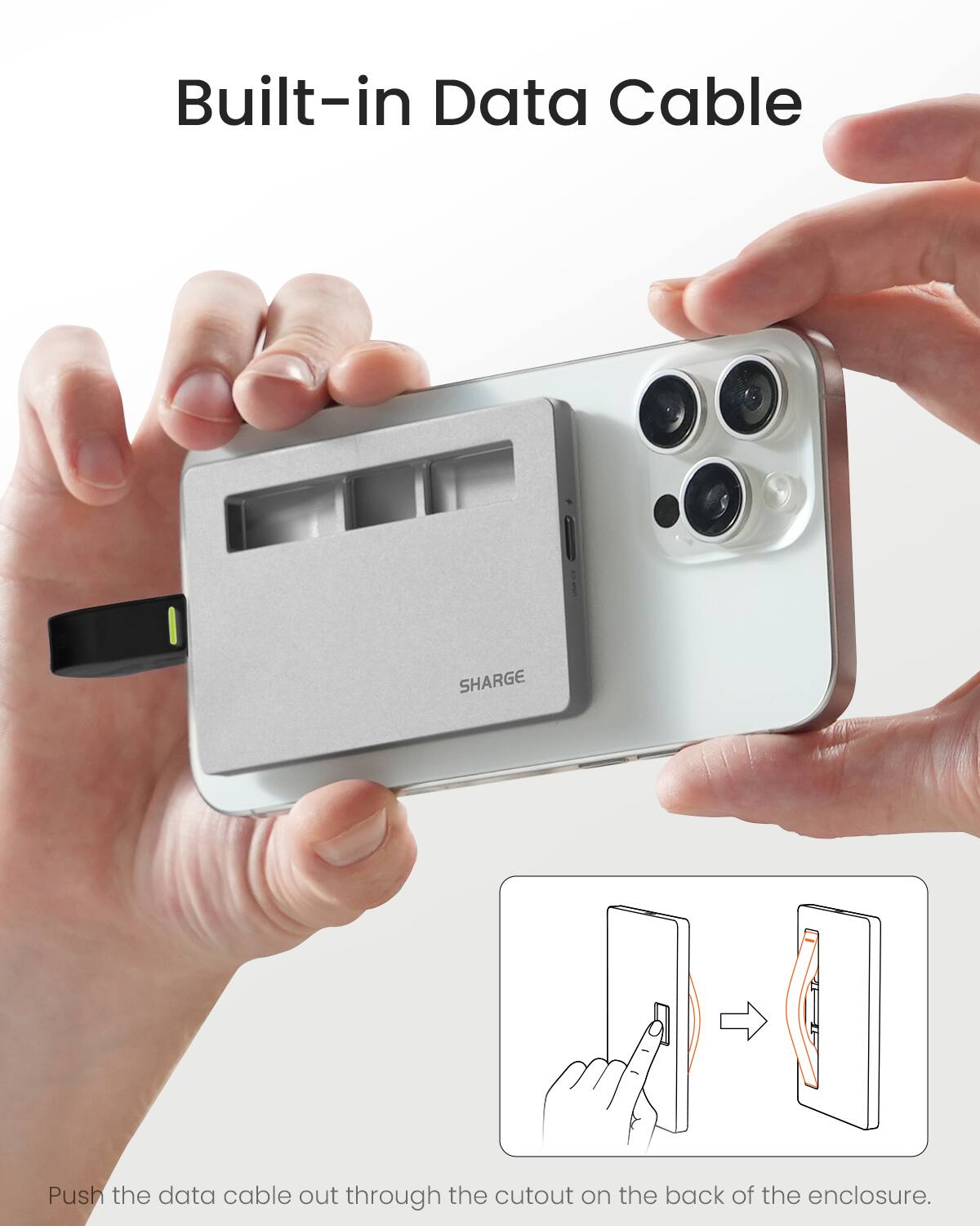Built-in Data Cable

Push the data cable out through the cutout on the back of the enclosure.