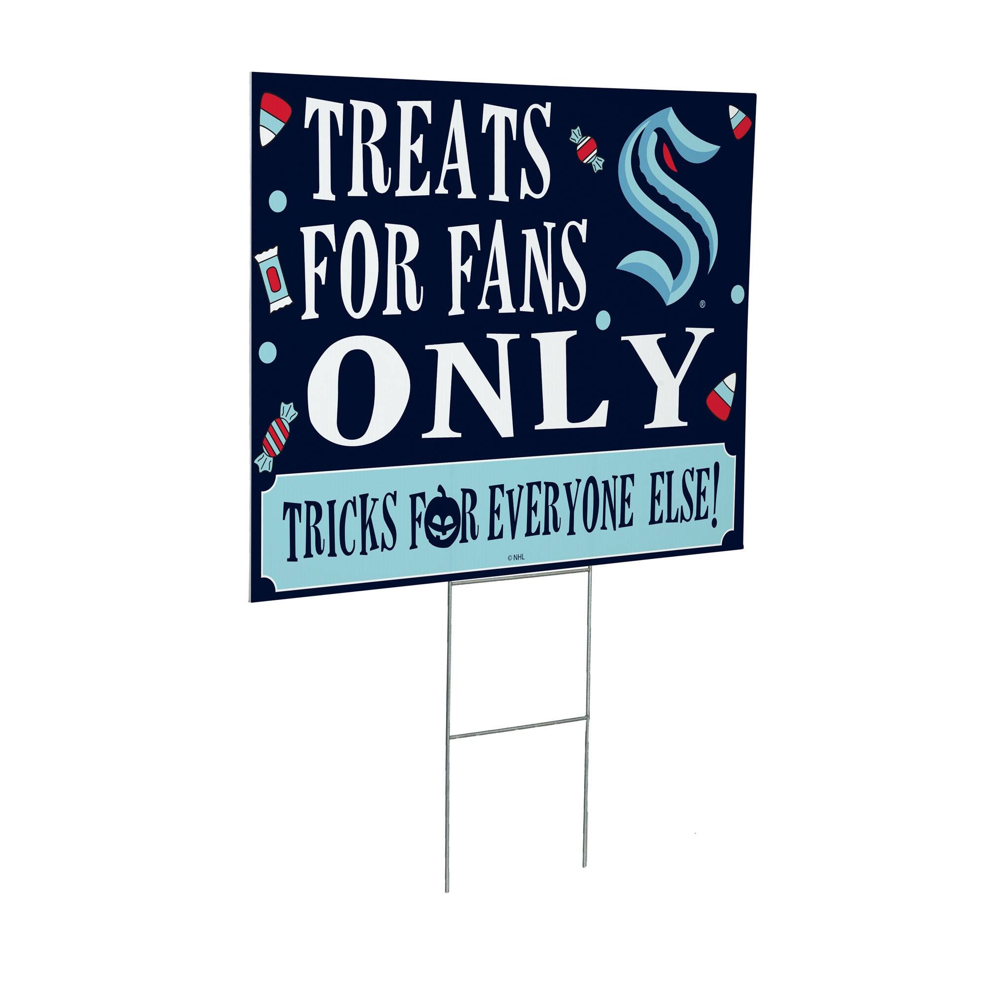 TREATS FOR FANS ONLY  
TRICKS FOR EVERYONE ELSE!