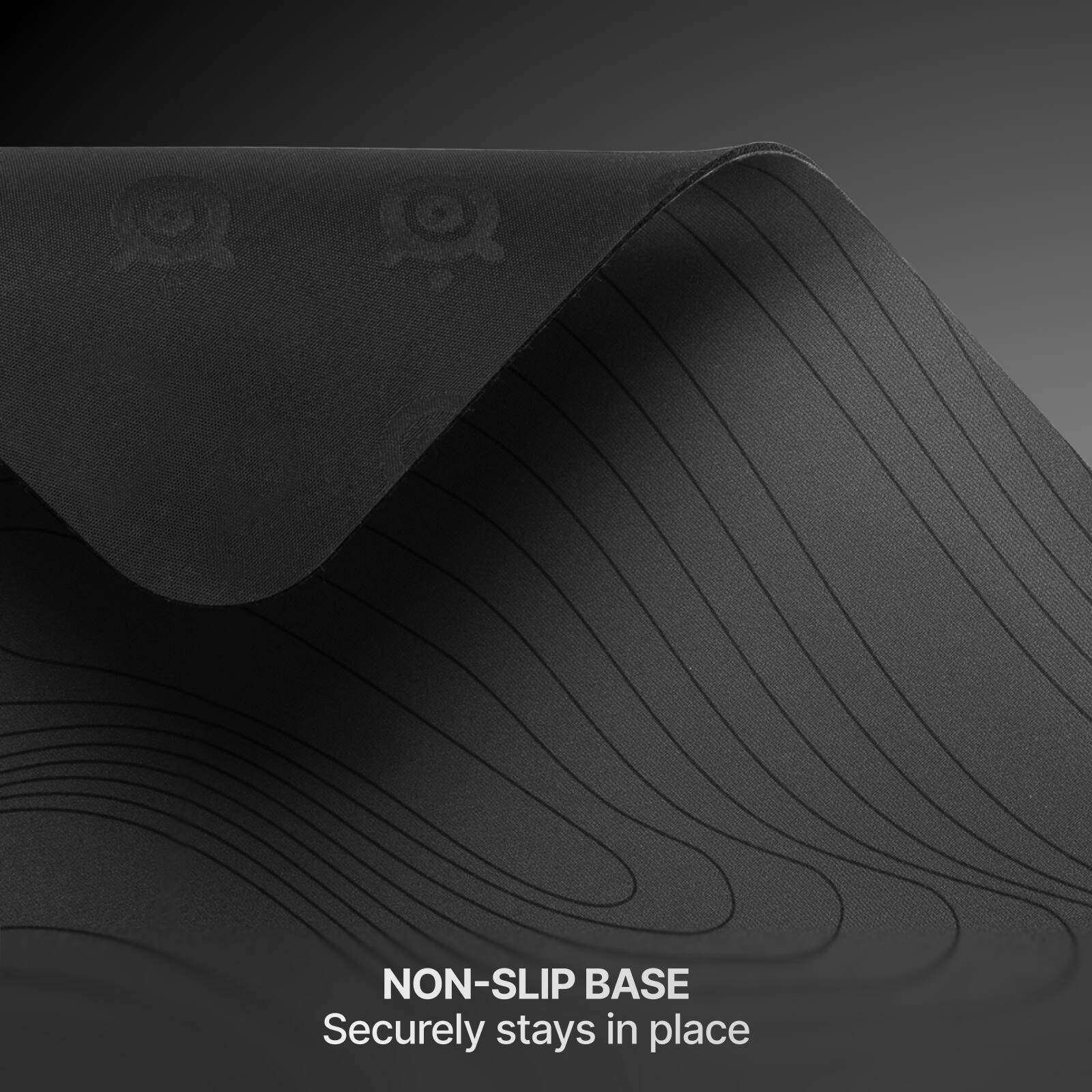 NON-SLIP BASE  
Securely stays in place