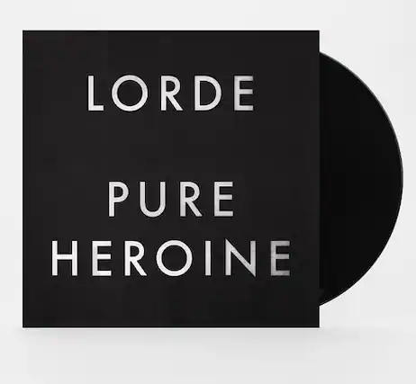 LORDE
PURE HEROINE