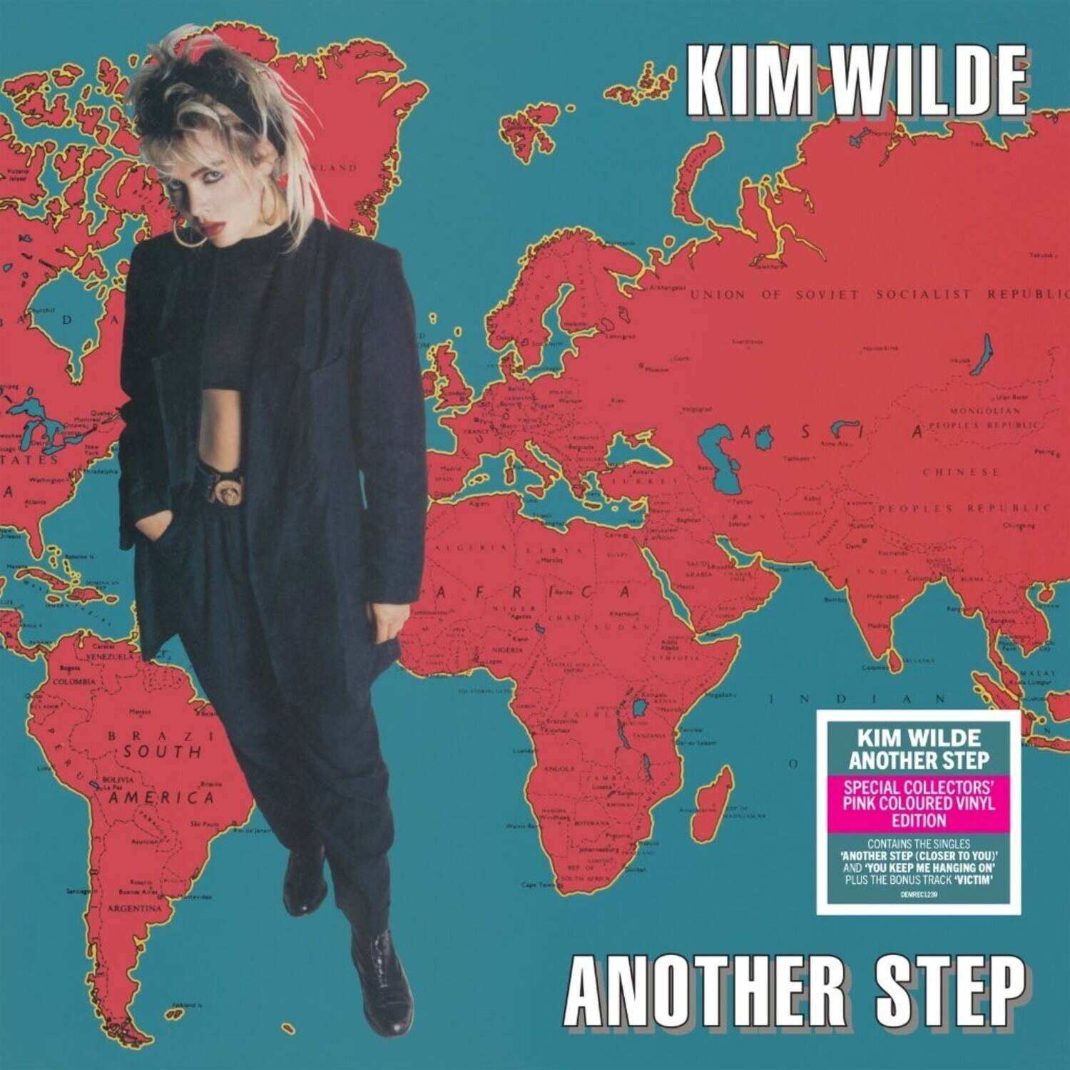 KIM WILDE

LAND
UNION OF SOVIET SOCIALIST REPUBLICS
MONGOLIAN PEOPLE'S REPUBLIC
CHINESE PEOPLE'S REPUBLIC
AFRICA
VENEZUELA
COLOMBIA
BRAZIL SOUTH AMERICA & BOLIVIA
ARGENTINA

KIM WILDE ANOTHER STEP SPECIAL COLLECTORS' PINK COLOURED VINYL EDITION CONTAINS THE SINGLES 'ANOTHER STEP' (CLOSER TO YOU!) AND 'YOU KEEP ME HANGING ON' PLUS THE BONUS TRACK 'VICTIM'

ANOTHER STEP