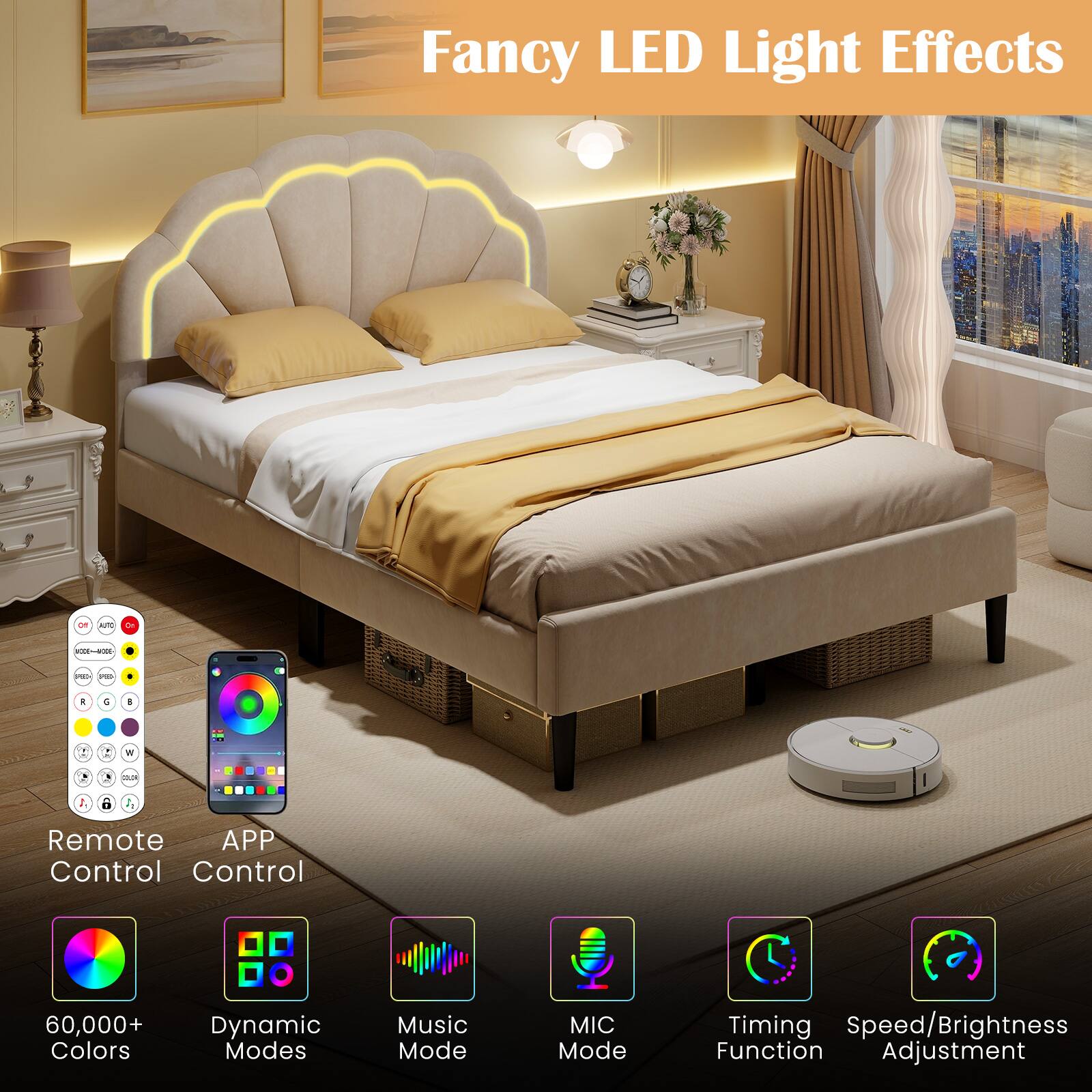 Fancy LED Light Effects

Remote Control
APP Control
60,000+ Colors
Dynamic Modes
Music Mode
MIC Mode
Timing Function
Speed/Brightness Adjustment