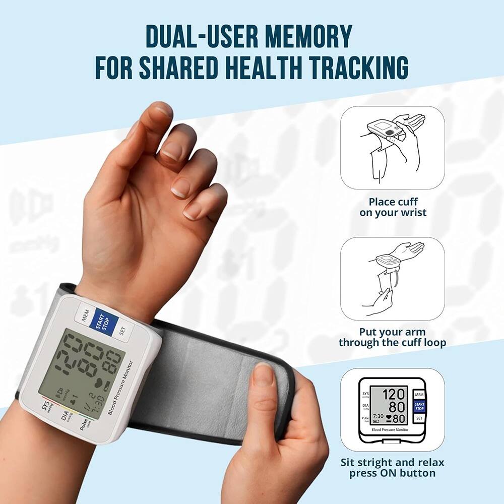 DUAL-USER MEMORY FOR SHARED HEALTH TRACKING

Place cuff on your wrist

Put your arm through the cuff loop

Sit straight and relax press ON button

MEM START STOP SET

Monitor A mesitg &1 2 Pressure SAS I DIA V/ 7:30 Blood Aasm Pulse I

SYS 120 MEM ORA STARTT 80 STOP 7:30 SET - 80 Blood essune MoNor Sit stright and relax press ON button