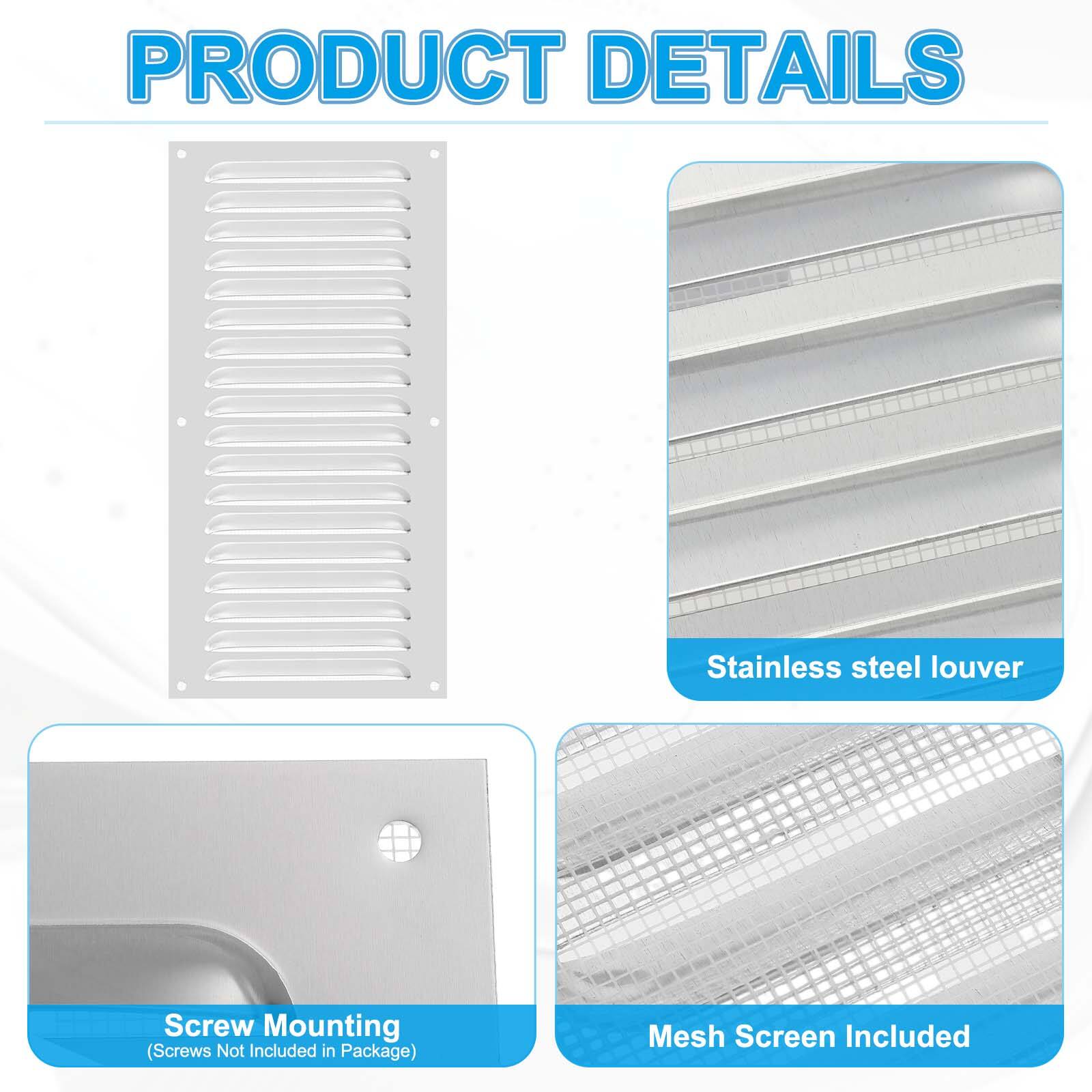 PRODUCT DETAILS

- Stainless steel louver
- Screw Mounting (Screws Not Included in Package)
- Mesh Screen Included