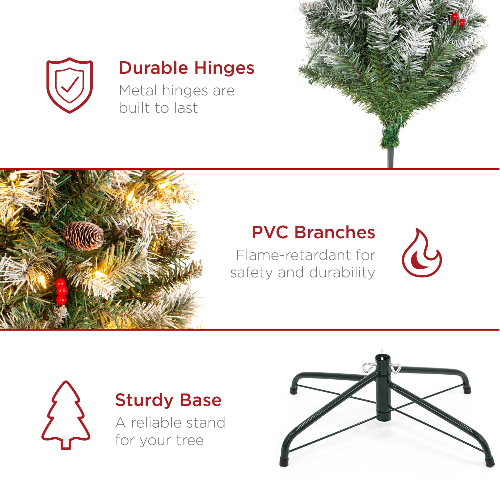 - Durable Hinges  
  Metal hinges are built to last

- PVC Branches  
  Flame-retardant for safety and durability

- Sturdy Base  
  A reliable stand for your tree