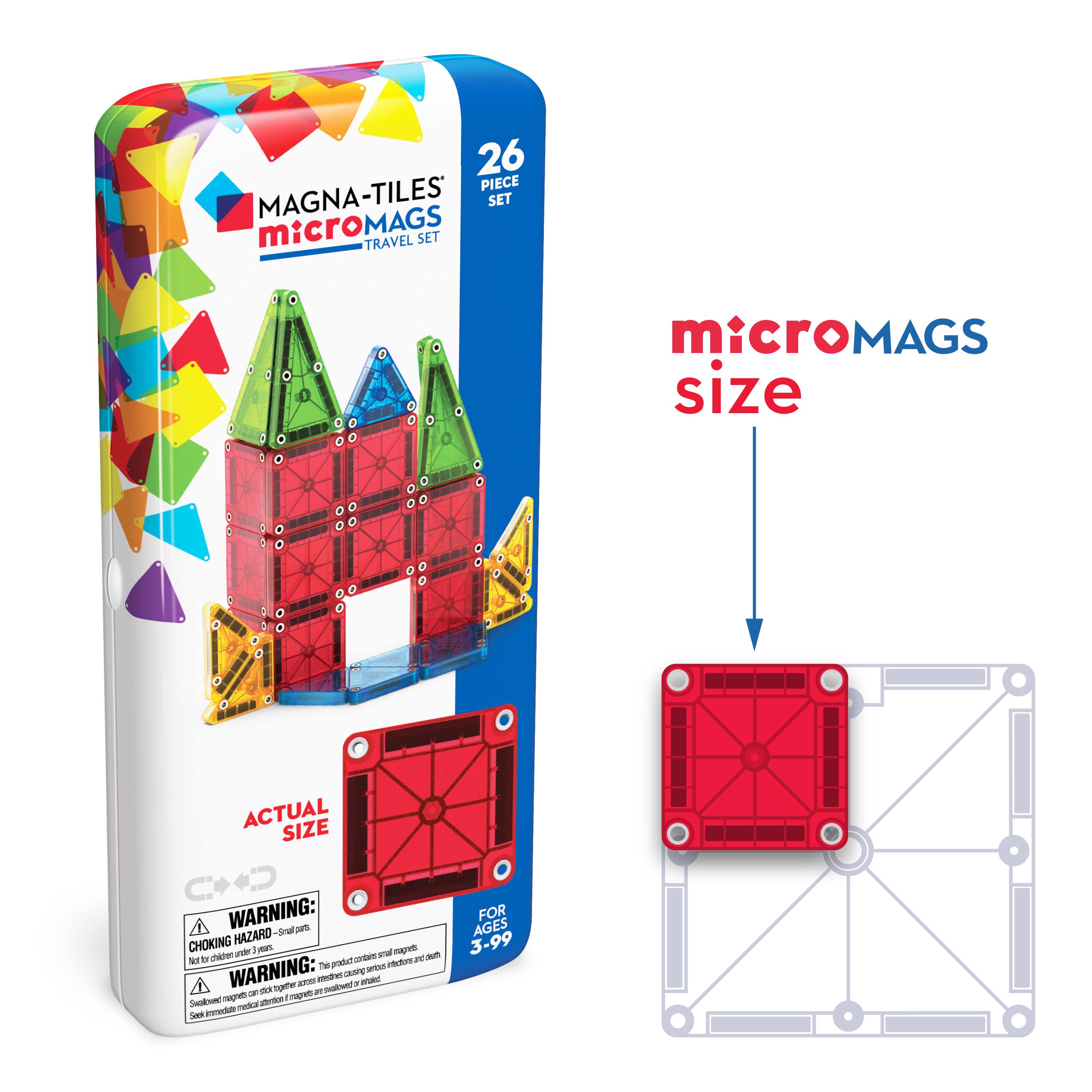 26 PIECE MAGNA-TILES microMAGS TRAVEL SET

microMAGS size

ACTUAL SIZE

WARNING: CHOKING HAZARD - Small parts. Not for children under 3 years.

WARNING: Swallowing small magnets can cause serious harm or death. Seek immediate medical attention if magnets are swallowed or inhaled.

FOR AGES 3-99