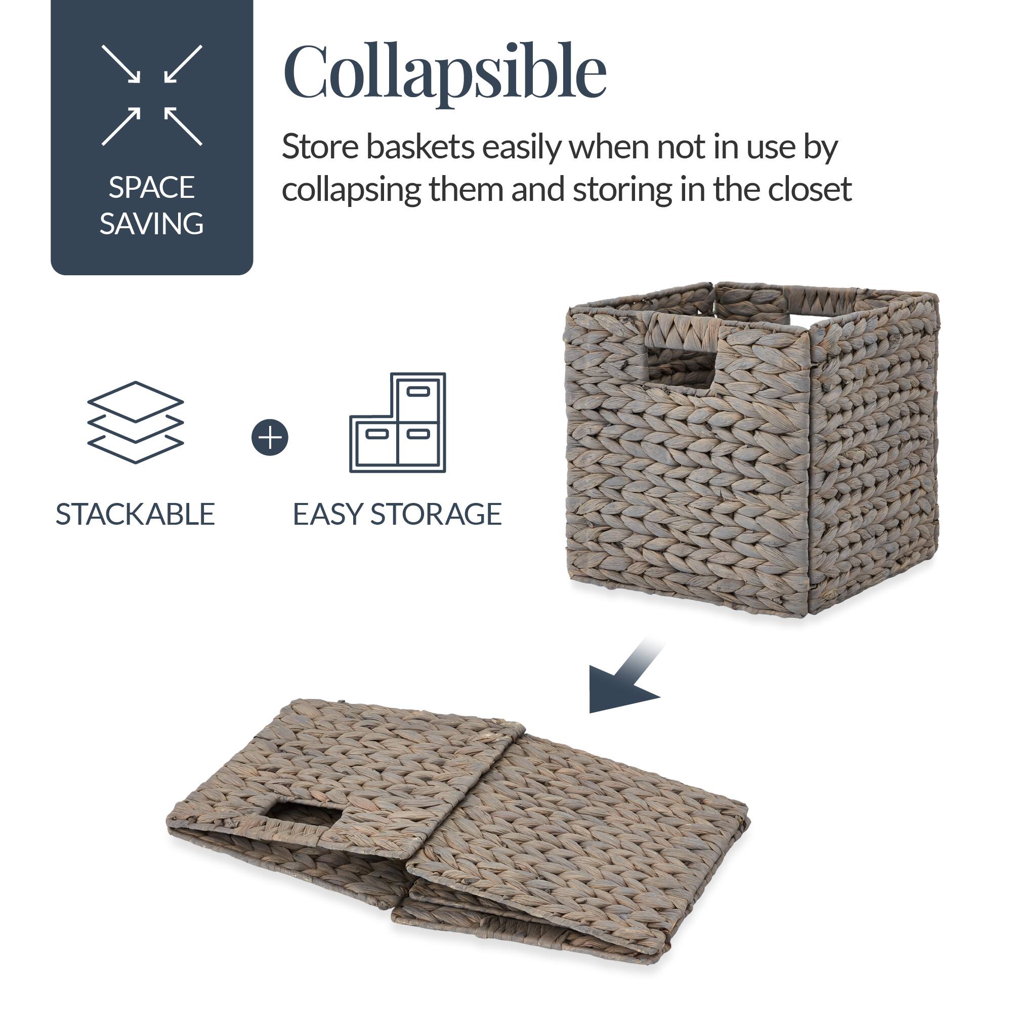 Collapsible

Store baskets easily when not in use by collapsing them and storing in the closet

SPACE SAVING

STACKABLE + EASY STORAGE