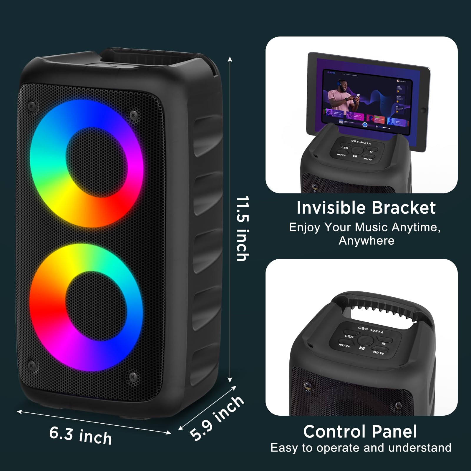 11.5 inch  
6.3 inch  
5.9 inch  

Invisible Bracket  
Enjoy Your Music Anytime, Anywhere  

Control Panel  
Easy to operate and understand