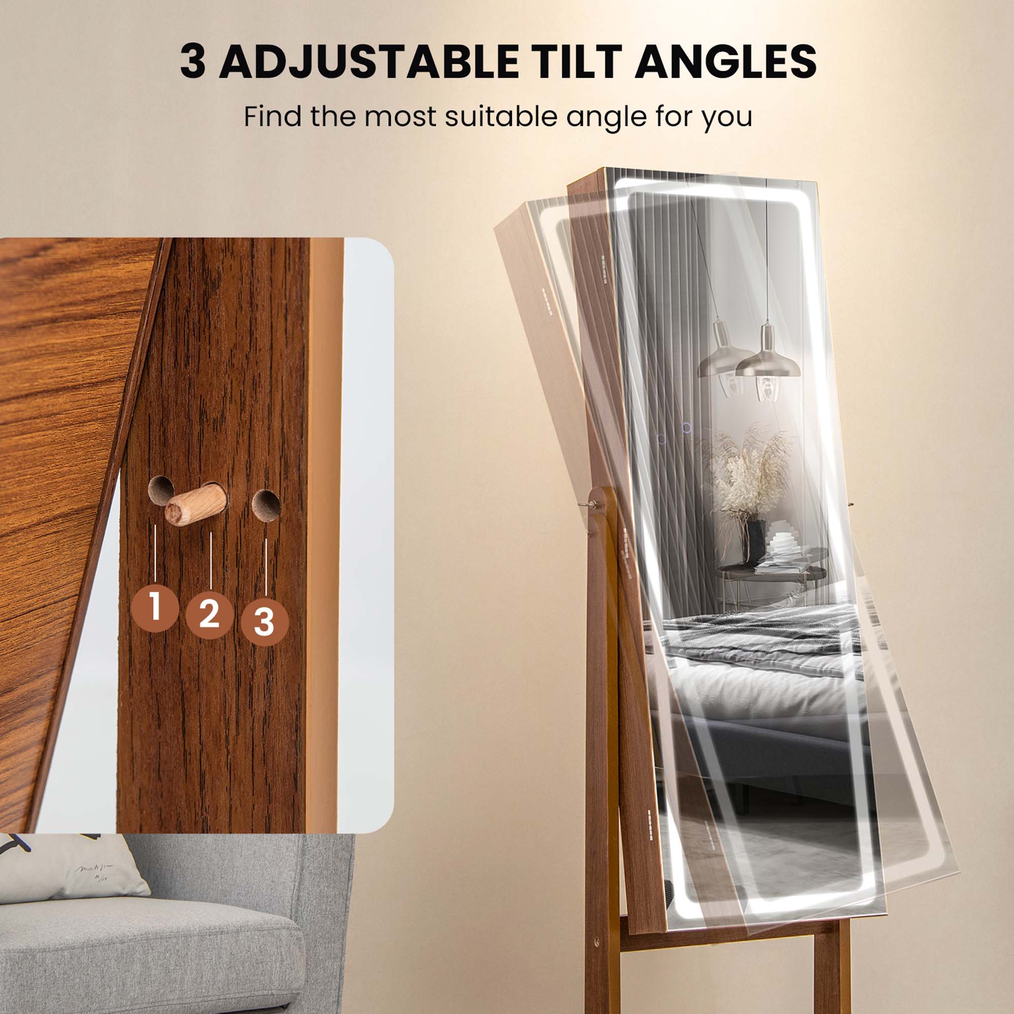3 ADJUSTABLE TILT ANGLES  
Find the most suitable angle for you  

1 2 3