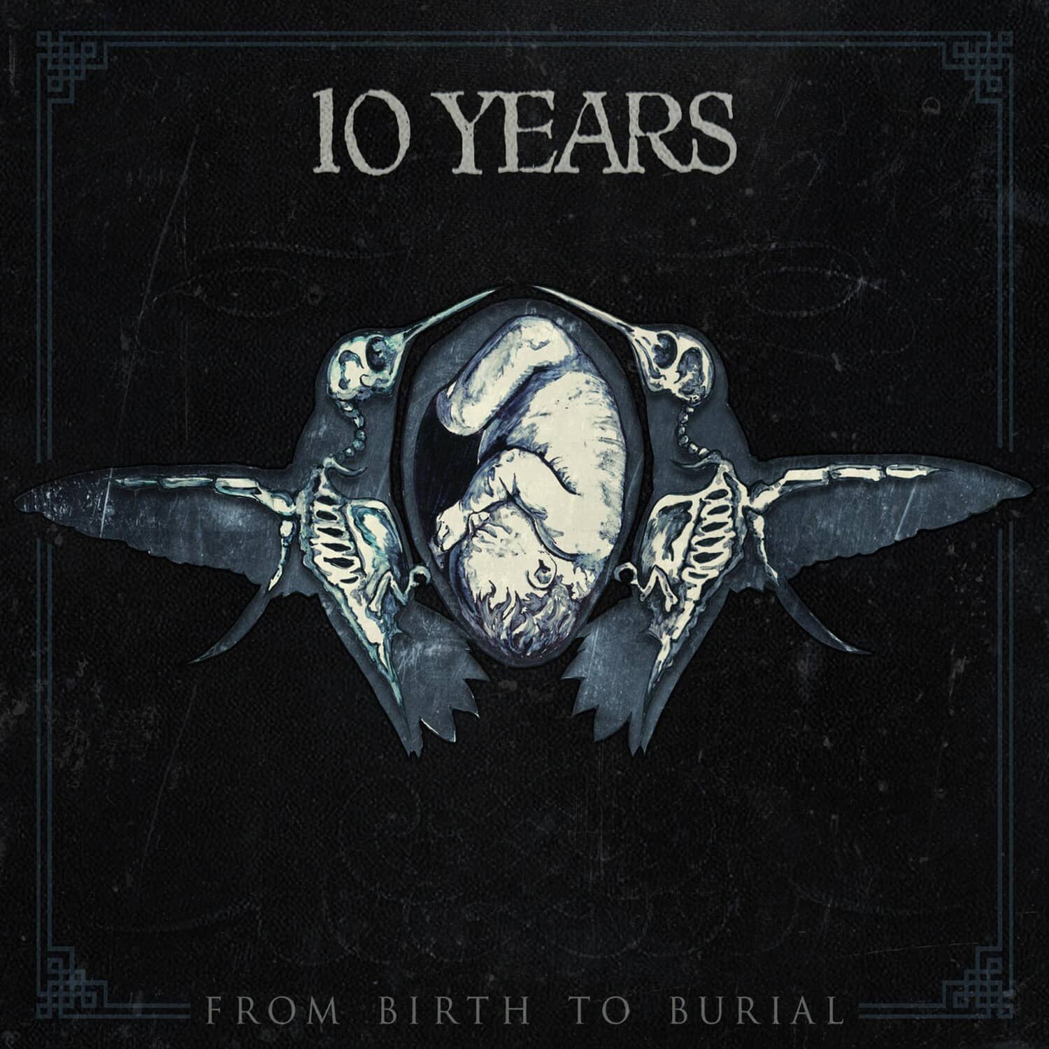10 Years - From Birth to Burial  - COMPACT DISCS