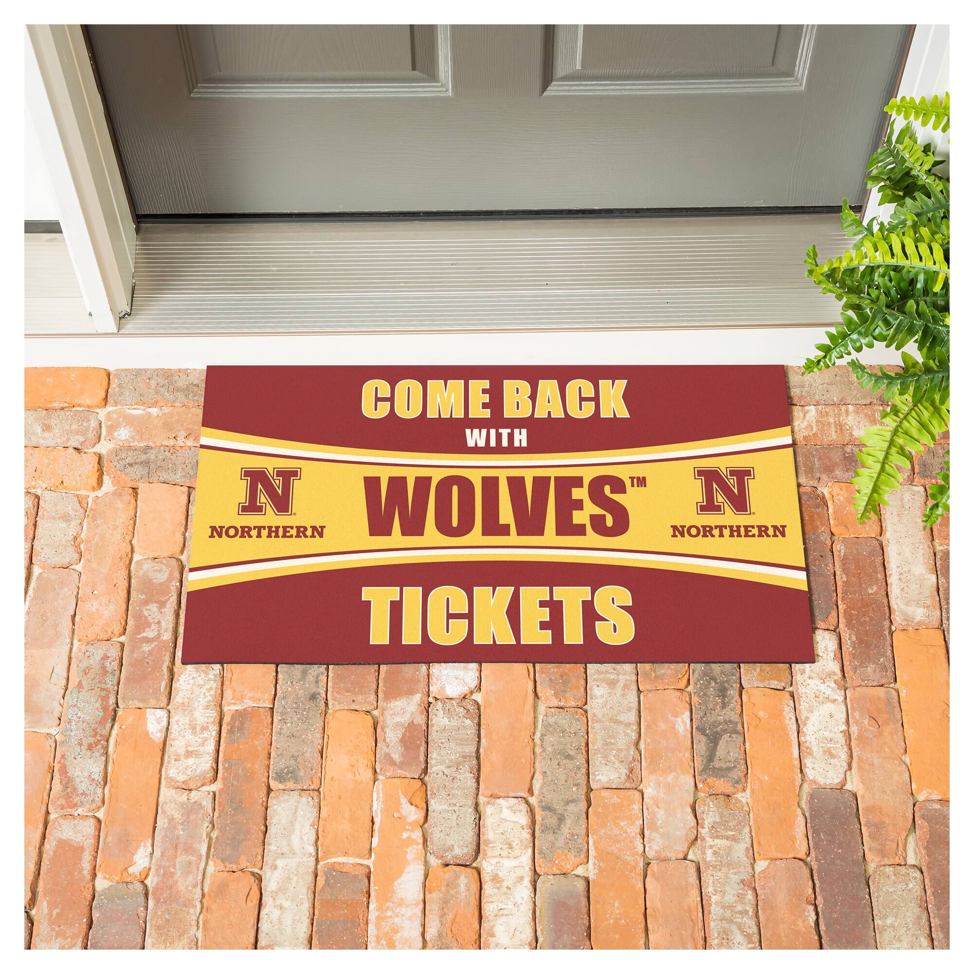 COME BACK WITH WOLVES N NORTHERN TICKETS