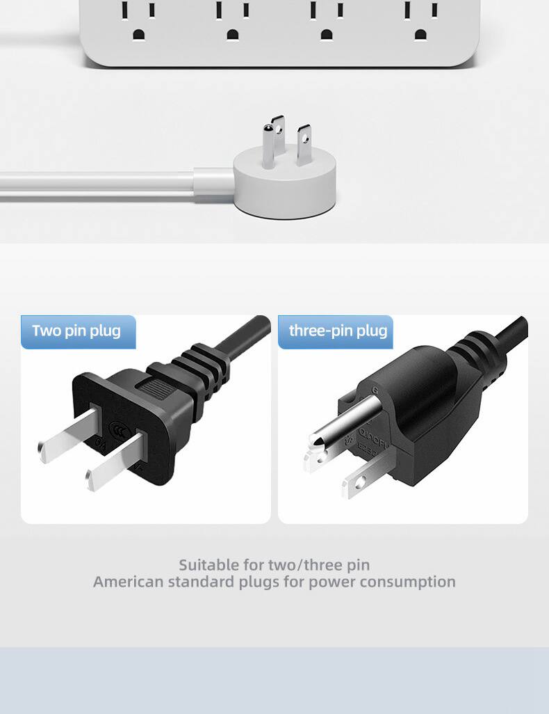 Two pin plug  
three-pin plug  

Suitable for two/three pin American standard plugs for power consumption