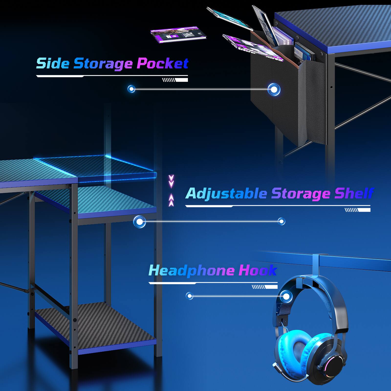 Side Storage Pocket  
Adjustable Storage Shelf  
Headphone Hook