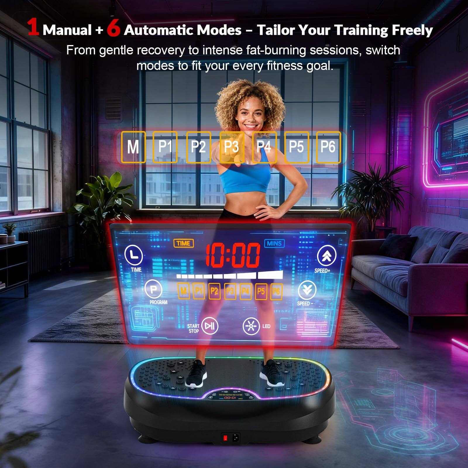 1 Manual + 6 Automatic Modes – Tailor Your Training Freely  
From gentle recovery to intense fat-burning sessions, switch modes to fit your every fitness goal.  

M P1 P2 P3 P4 P5 P6  

TIME MINS 10:00  
SPEED+  
PROGRAM M P1 P2 P3 P4 P5 P6  
SPEED  
START I STOP  
LED