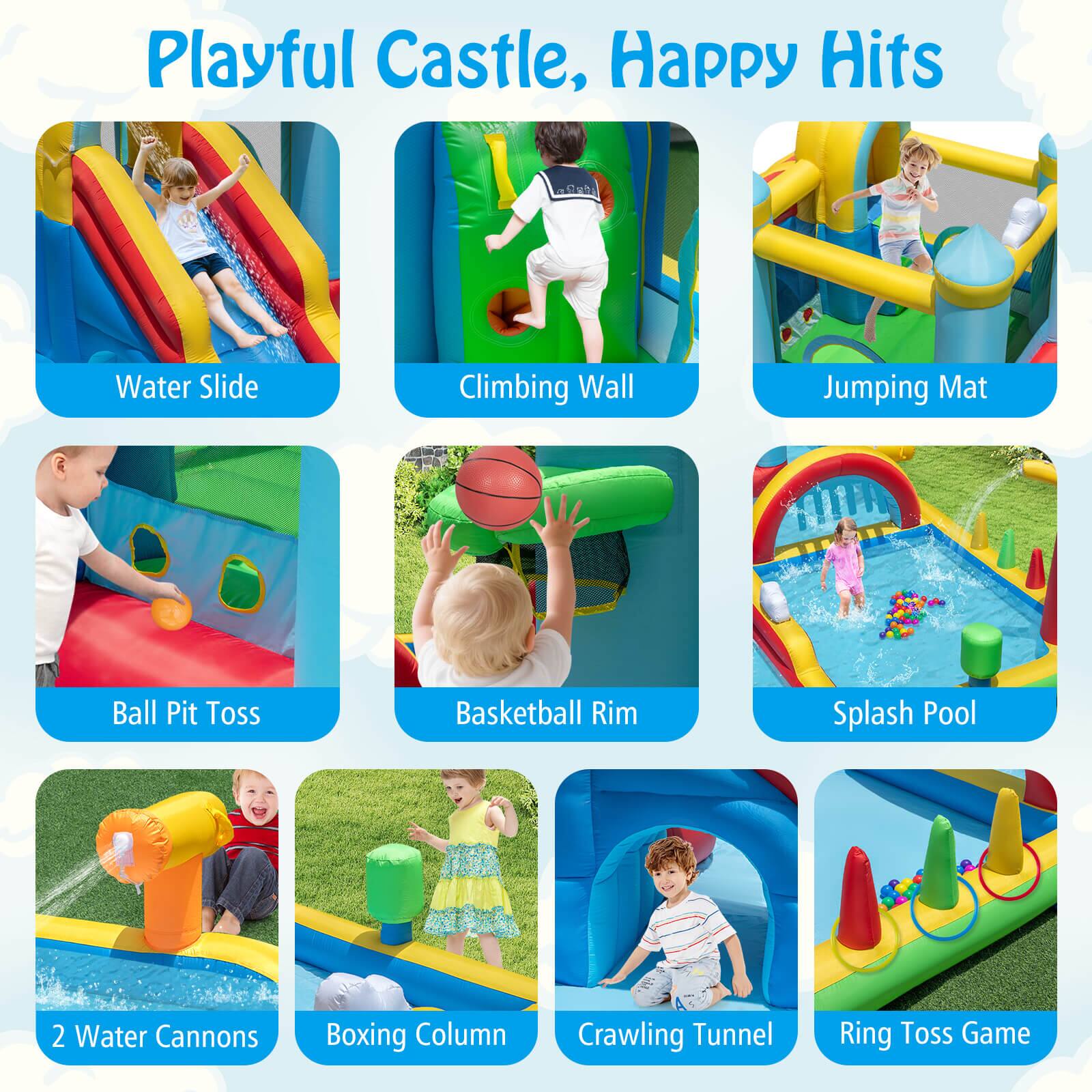 Playful Castle, Happy Hits

- Water Slide
- Climbing Wall
- Jumping Mat
- Ball Pit Toss
- Basketball Rim
- Splash Pool
- 2 Water Cannons
- Boxing Column
- Crawling Tunnel
- Ring Toss Game