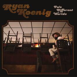 Ryan Koenig - Two Different Worlds - VINYL LP