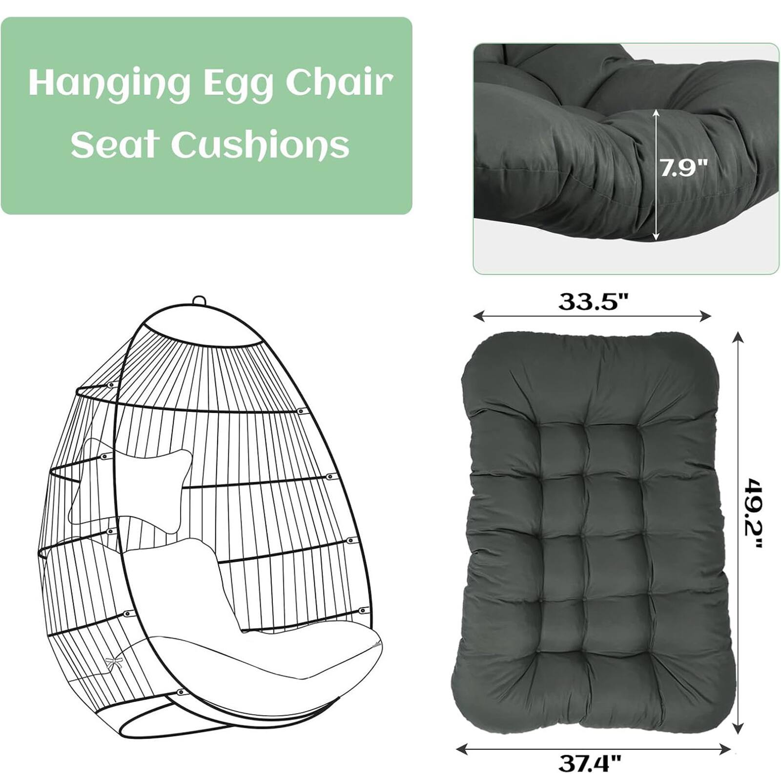 Hanging Egg Chair Seat Cushions

- 7.9"
- 33.5"
- 49.2"
- 37.4"
