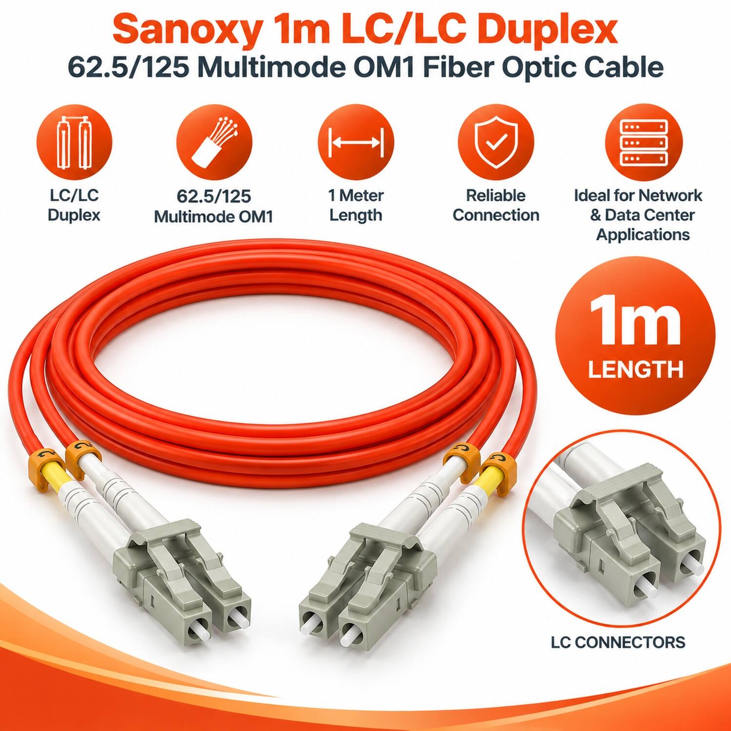 Sanoxy 1m LC/LC Duplex 62.5/125 Multimode OM1 Fiber Optic Cable

LC/LC Duplex
62.5/125 Multimode OM1
1 Meter Length
Reliable Ideal for Network Connection & Data Center Applications
1m LENGTH
LC CONNECTORS