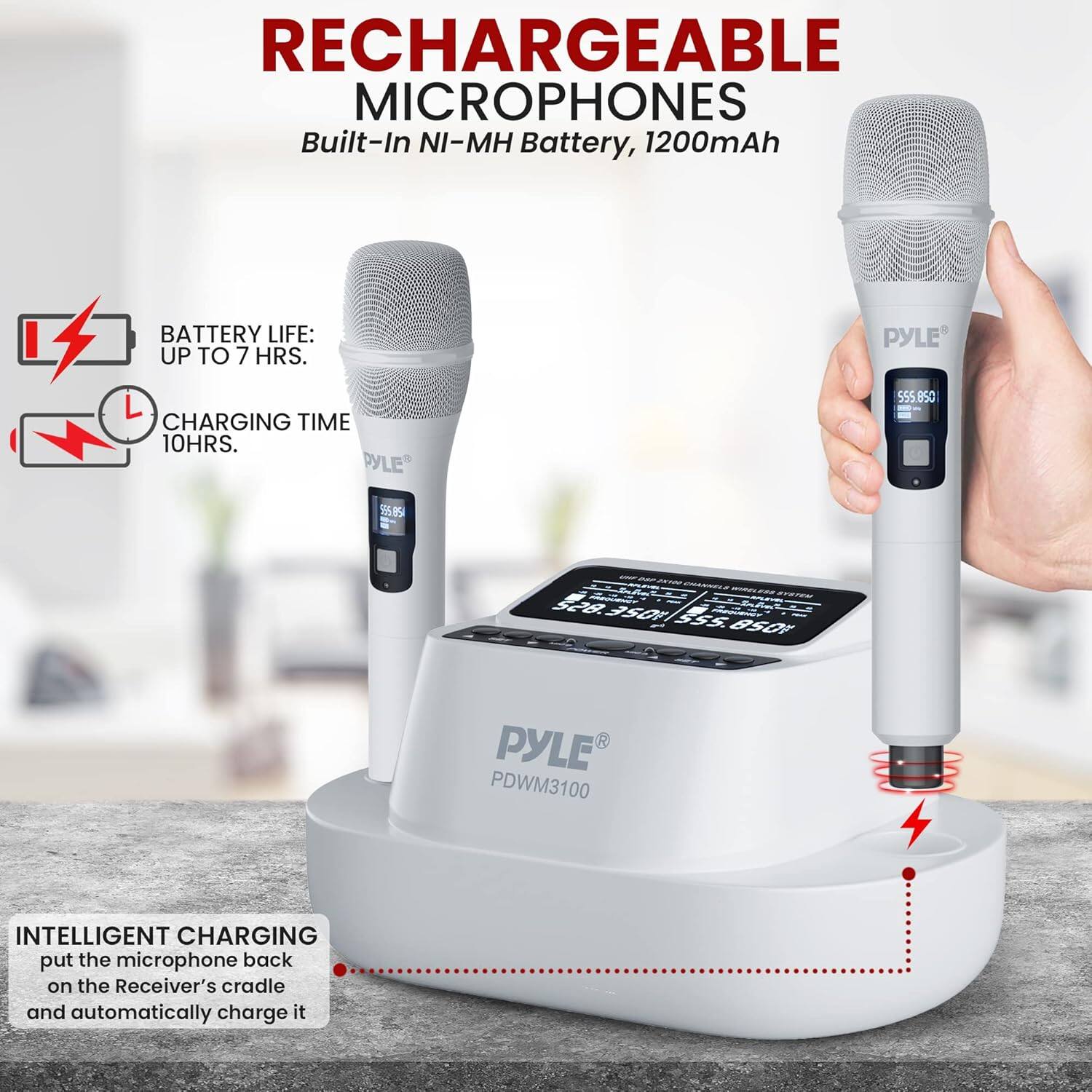 RECHARGEABLE MICROPHONES  
Built-In Ni-MH Battery, 1200mAh  

BATTERY LIFE: UP TO 7 HRS.  
CHARGING TIME: 10 HRS.  

INTELLIGENT CHARGING  
put the microphone back on the Receiver's cradle and automatically charge it  

PYLE PDWM3100