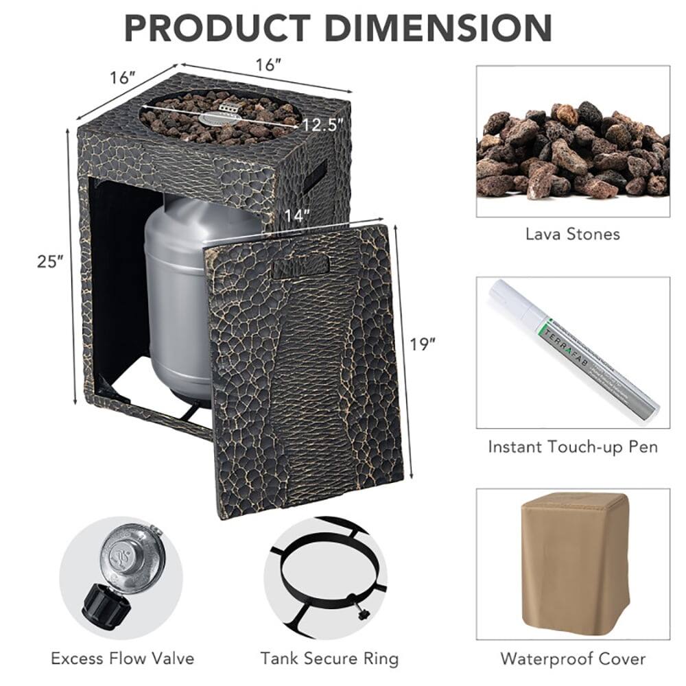 PRODUCT DIMENSION

- 16" x 16" x 12.5" x 14" x 25" x 19"

Lava Stones

Instant Touch-up Pen

Excess Flow Valve

Tank Secure Ring

Waterproof Cover