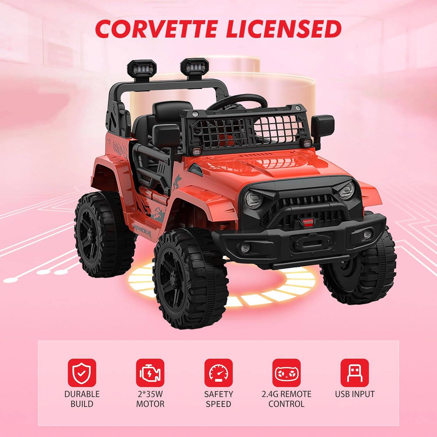 CORVETTE LICENSED

- DURABLE BUILD
- 2*35W MOTOR
- SAFETY SPEED
- 2.4G REMOTE CONTROL
- USB INPUT