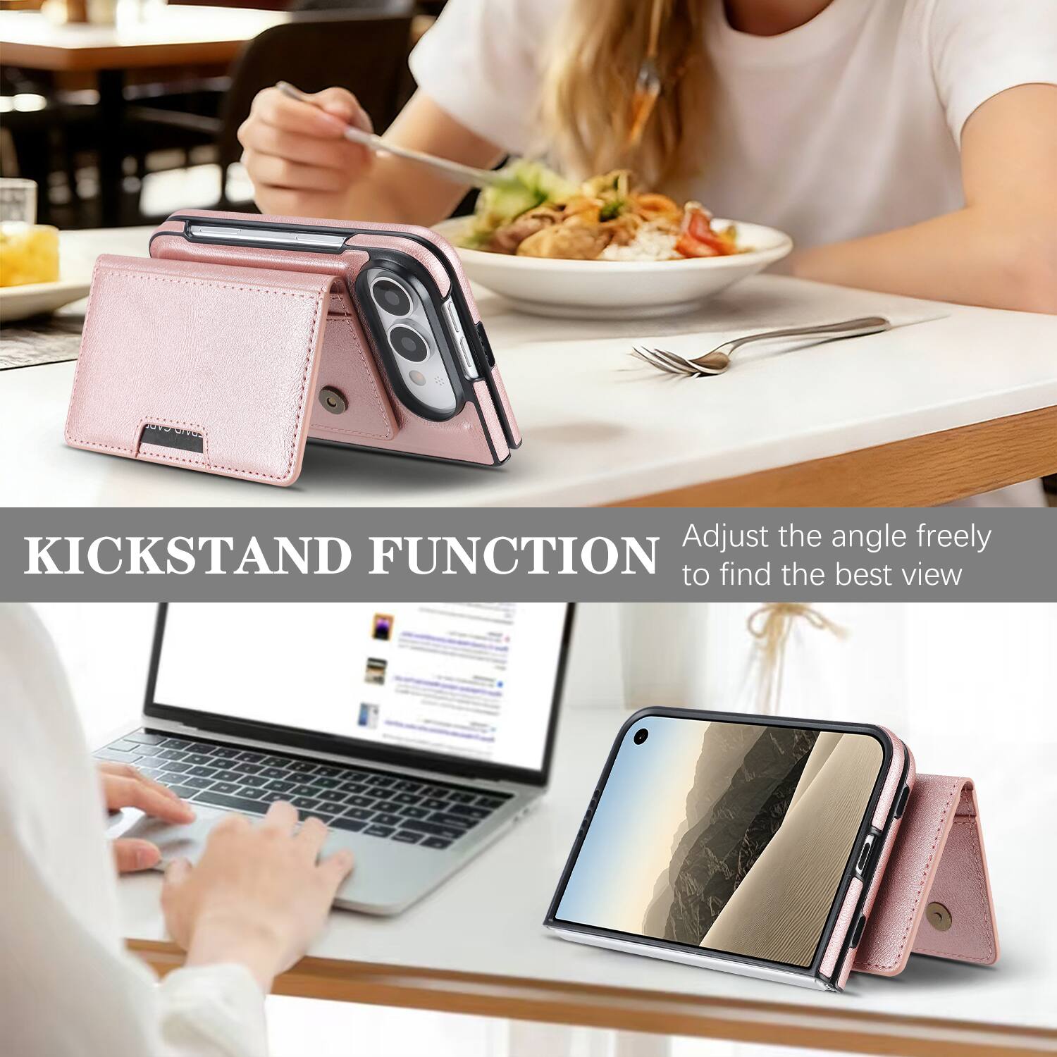 NOTO GIYOS

KICKSTAND FUNCTION
Adjust the angle freely to find the best view