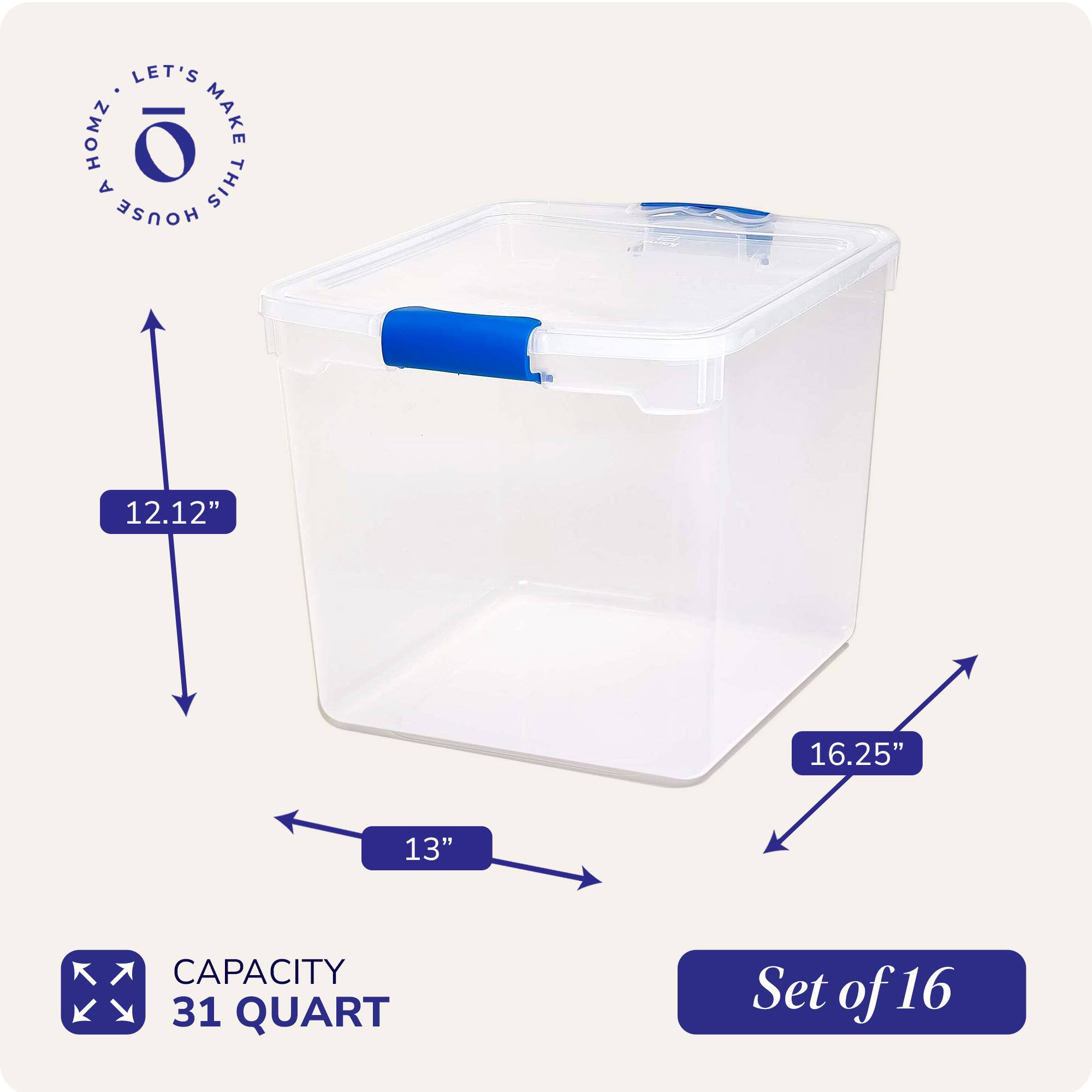 LET'S MAKE THIS HOUSE A HOME

12.12" x 16.25" x 13"

CAPACITY 31 QUART

Set of 16