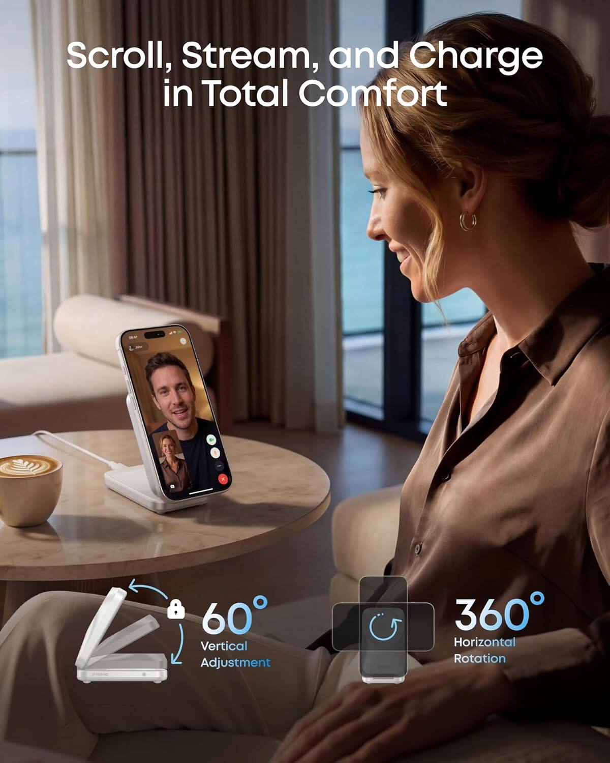 Scroll, Stream, and Charge in Total Comfort

- 60° Vertical Adjustment
- 360° Horizontal Rotation