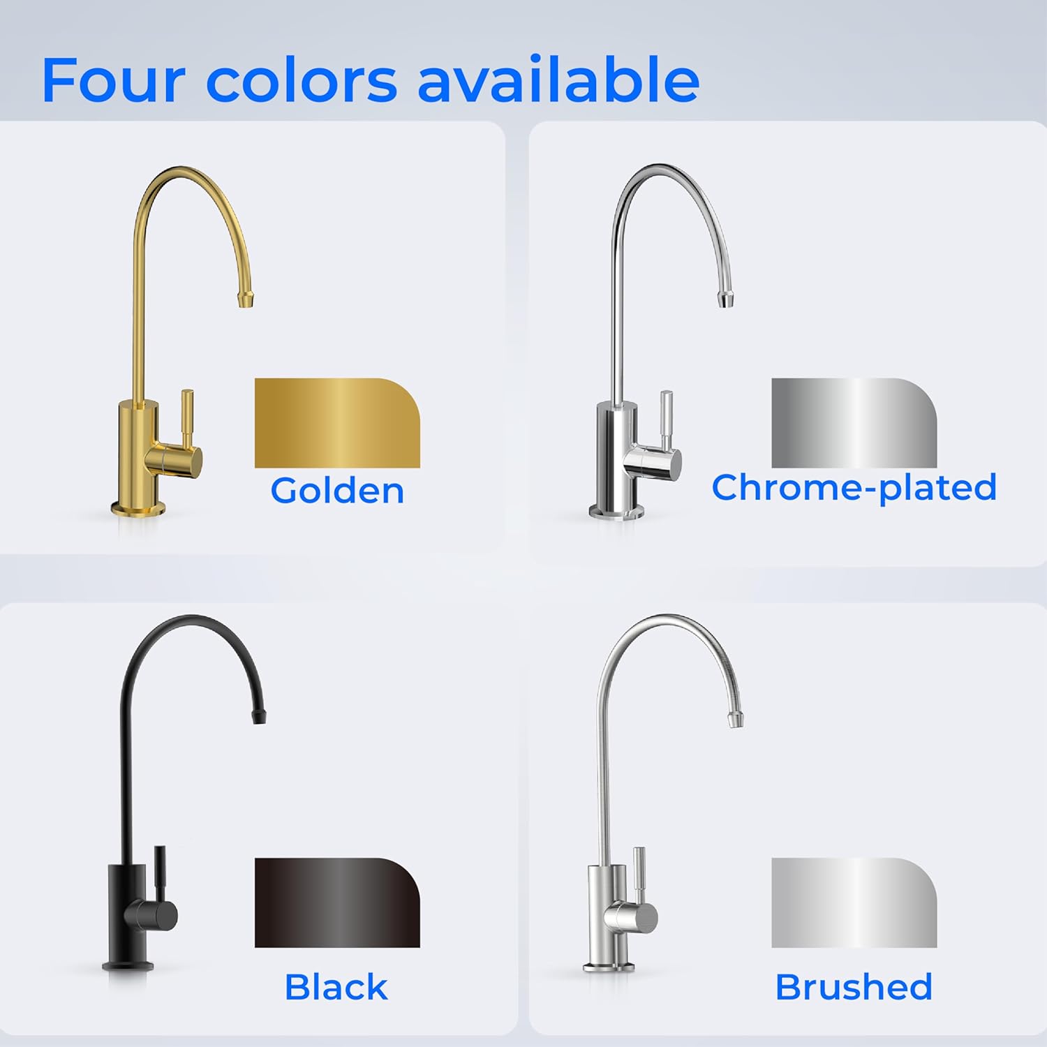 Four colors available

- Golden
- Chrome-plated
- Black
- Brushed