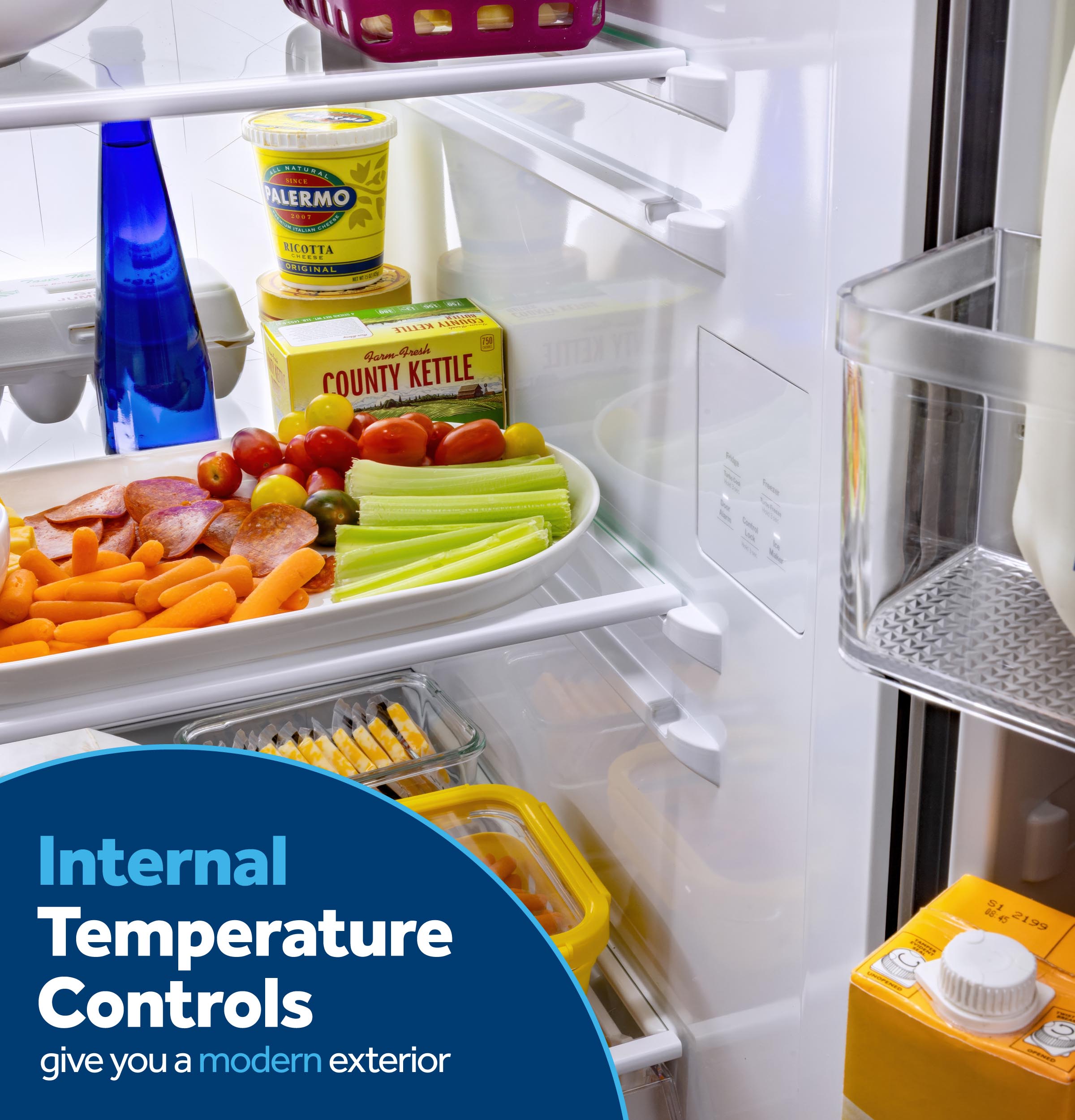 Internal Temperature Controls give you a modern exterior