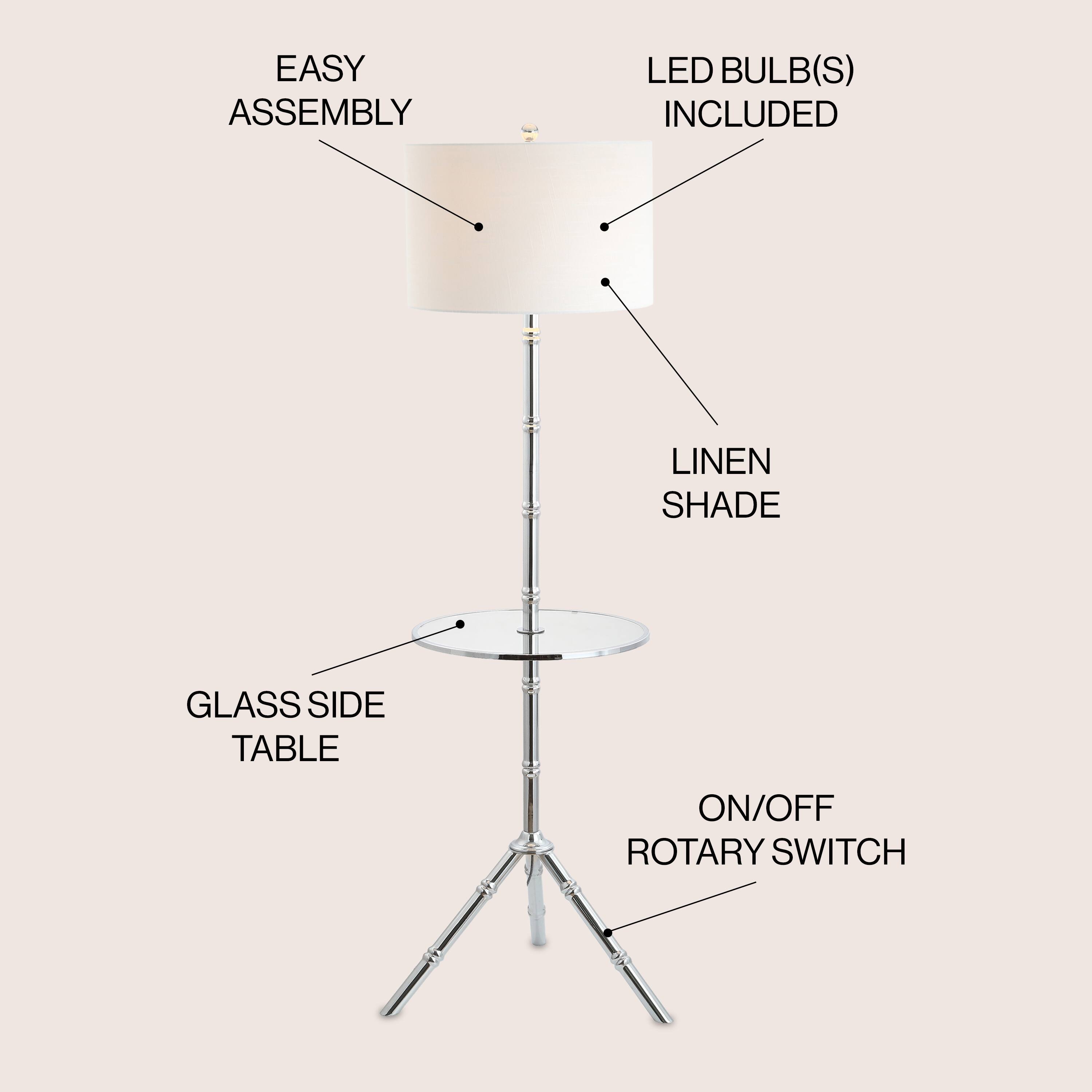 EASY ASSEMBLY  
LED BULB(S) INCLUDED  
LINEN SHADE  
GLASS SIDE TABLE  
ON/OFF ROTARY SWITCH