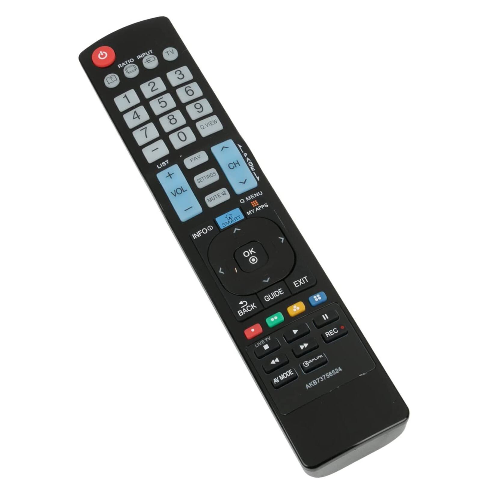 INPUT TV RATIO 7 3 2 6 1 5 9 4 8 Q.VIEW 7 0 - P FAV LIST CH AGE + SETTINGS 1 VOL MUTE a MENU Q - MY APPS C SMART INFO@ OK I EXIT GUIDE  BACK I .. REC TV LIVE - @AnLIn A MODE AKB73756524