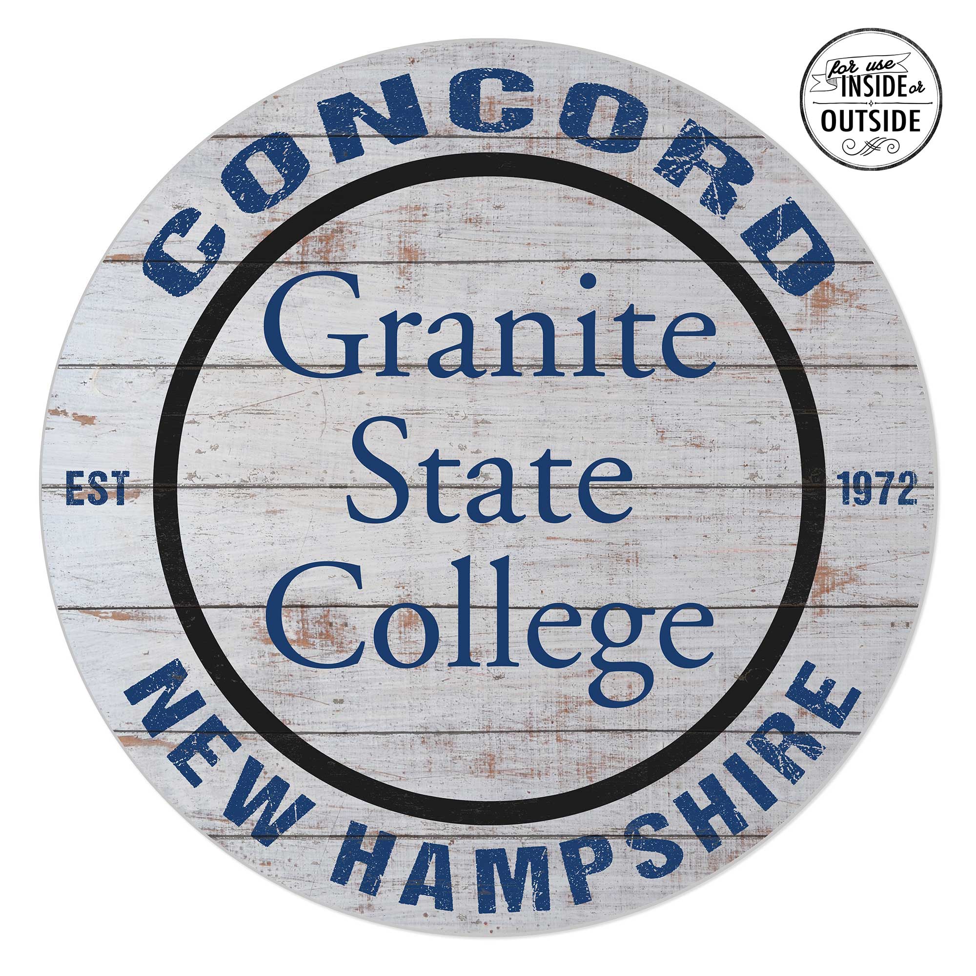 Granite State College 20'' x 20'' Indoor/Outdoor Weathered Circle Sign