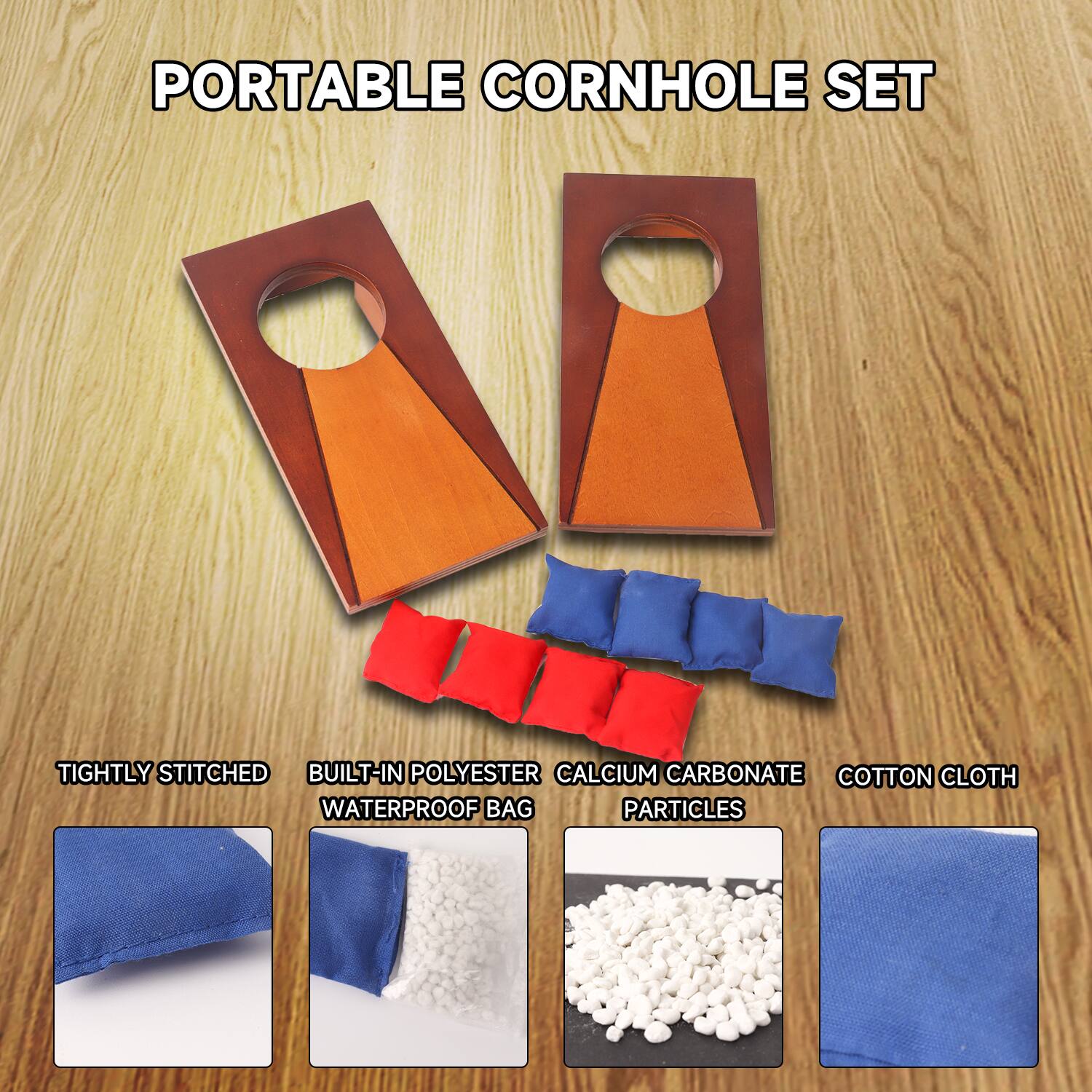 PORTABLE CORNHOLE SET

- TIGHTLY STITCHED
- BUILT-IN POLYESTER WATERPROOF BAG
- CALCIUM CARBONATE PARTICLES
- COTTON CLOTH