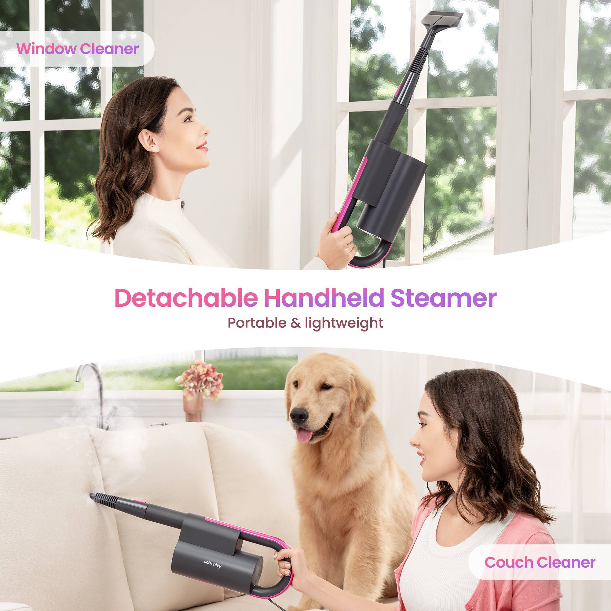 Window Cleaner  
Detachable Handheld Steamer  
Portable & lightweight  
Couch Cleaner