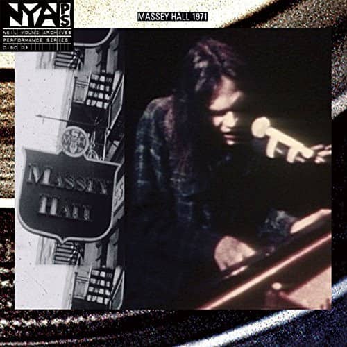 NYA S NEIL YOUNG ARCHIVES PERFORMANCE SERIES DISC 3 MASSEY HALL 1971 M MASSEY 6.5 HAR