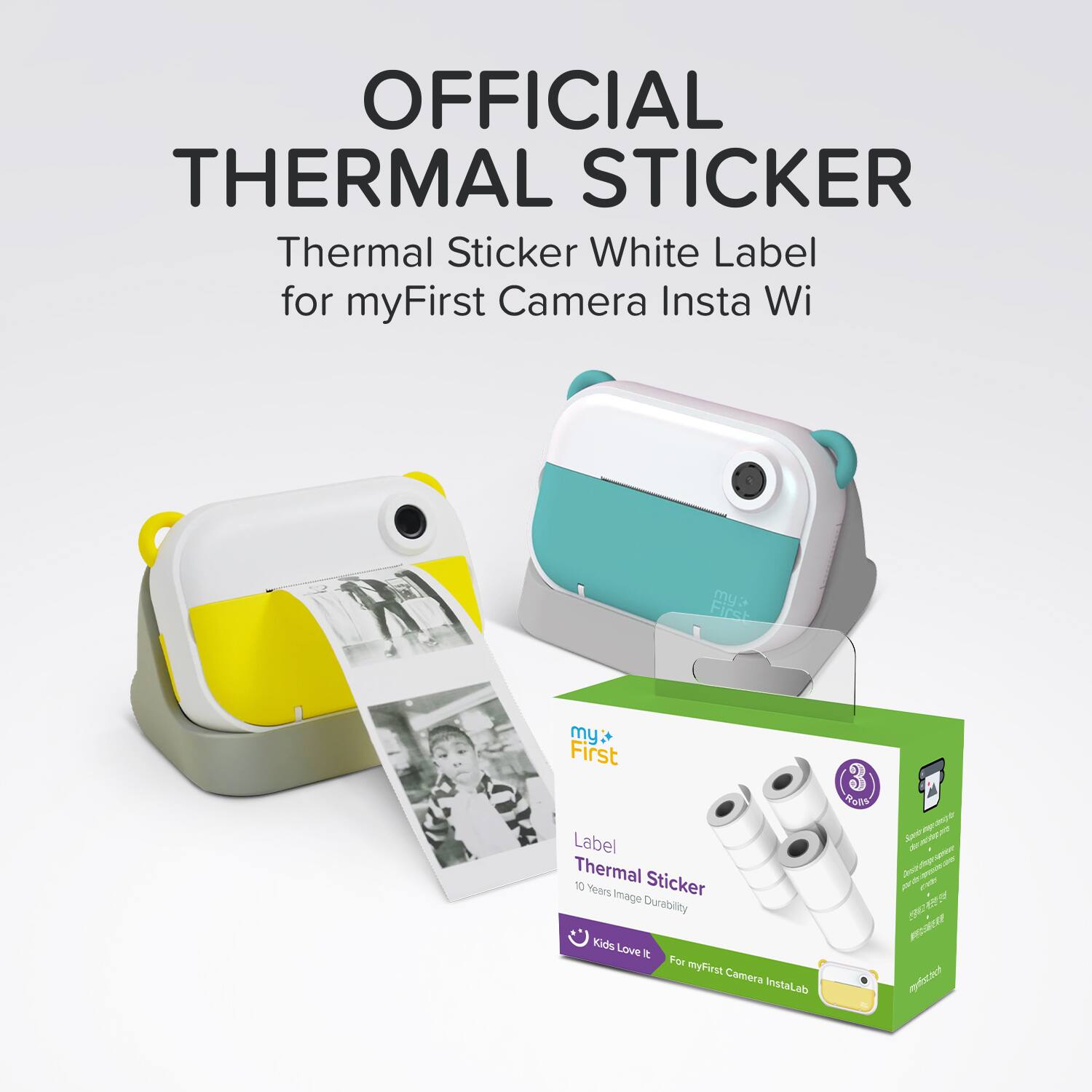 OFFICIAL THERMAL STICKER  
Thermal Sticker White Label for myFirst Camera Insta Wi  

Label Thermal Sticker  
10 Years Image Durability  
kids Love It  
For myFirst Camera InstaLab