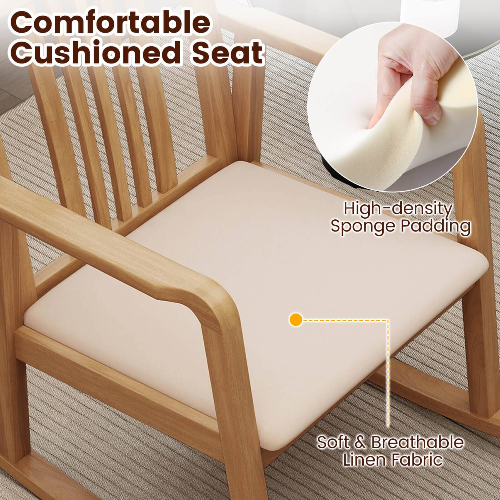 Comfortable Cushioned Seat  
High-density Sponge Padding  
Soft & Breathable Linen Fabric