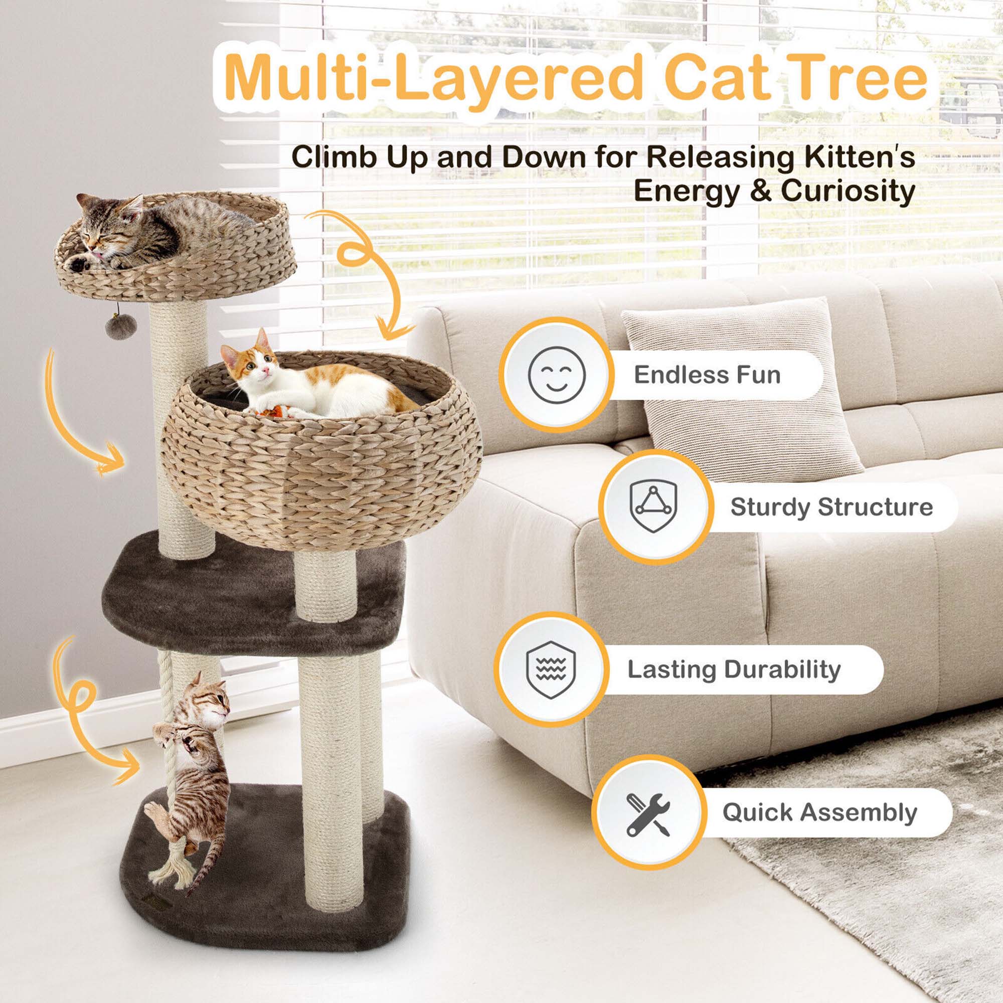 Multi-Layered Cat Tree  
Climb Up and Down for Releasing Kitten's Energy & Curiosity  

- Endless Fun  
- Sturdy Structure  
- Lasting Durability  
- Quick Assembly