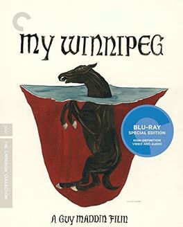 My Winnipeg (Criterion Collection) - BLU-RAY