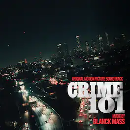Blanck Mass - Crime 101 (Original Motion Picture Soundtrack) - VINYL LP