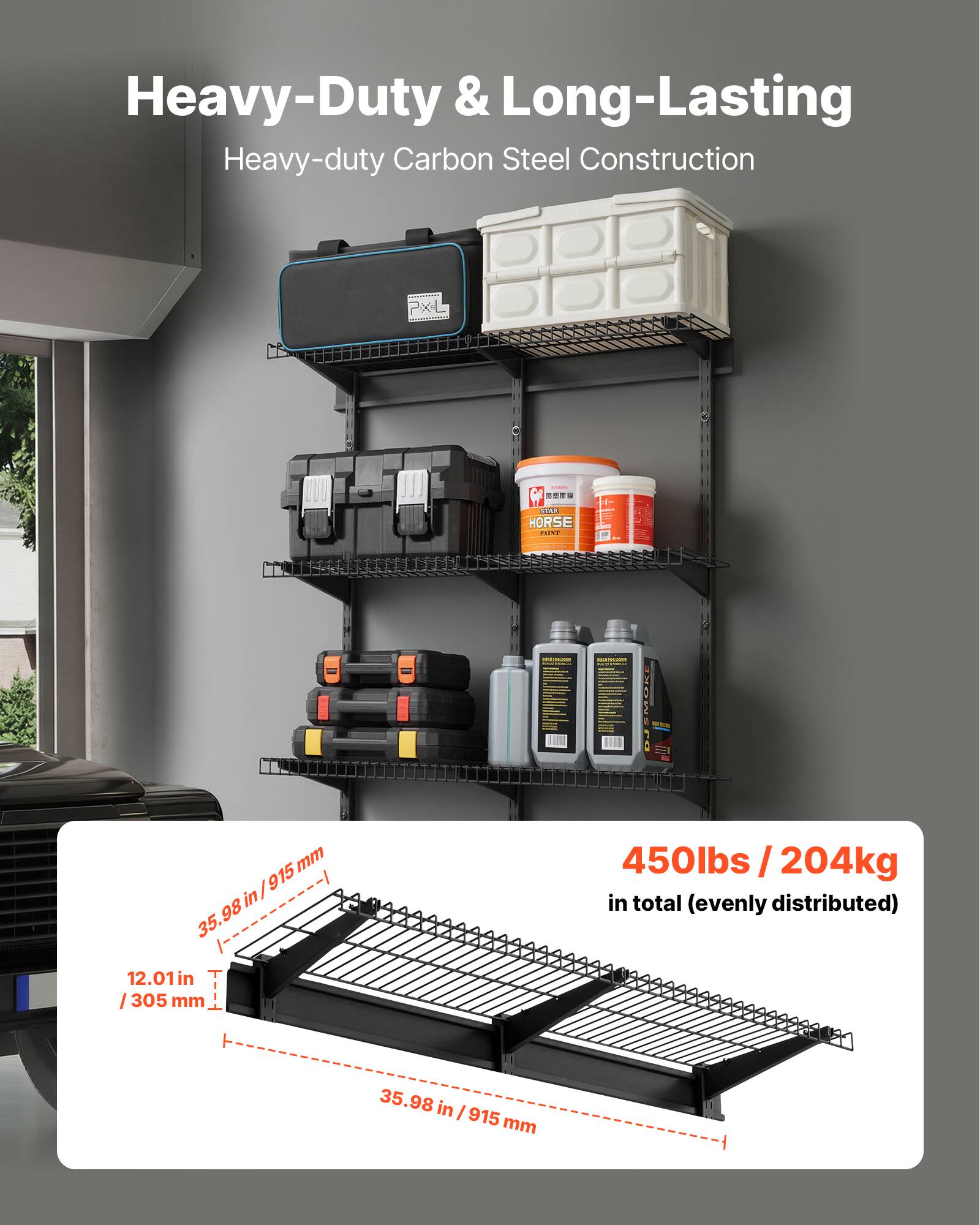 Heavy-Duty & Long-Lasting  
Heavy-duty Carbon Steel Construction  

Px-l  
T... HORSE .NE  

Dimensions:  
- 35.98 in / 915 mm  
- 12.01 in / 305 mm  

Weight Capacity:  
450 lbs / 204 kg (evenly distributed)