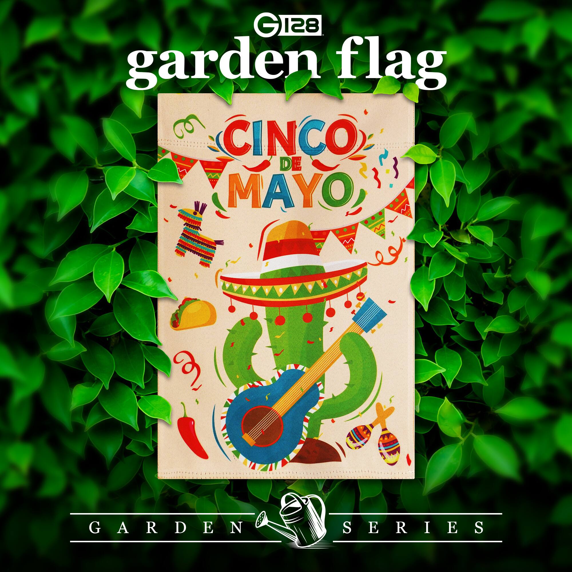 G 128 garden flag  
CINCO DE MAYO  
GARDEN SERIES