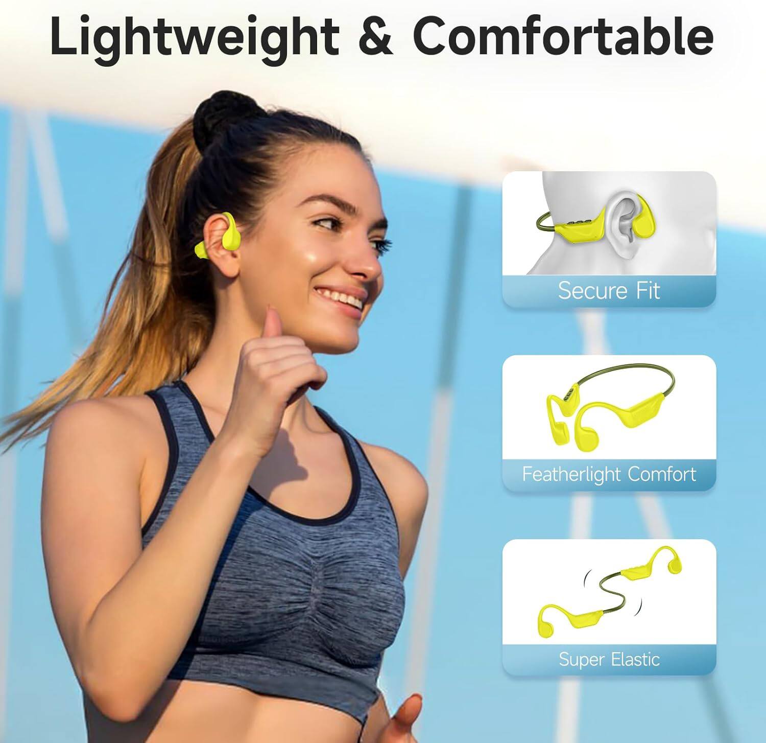 Lightweight & Comfortable  
- Secure Fit  
- Featherlight Comfort  
- Super Elastic