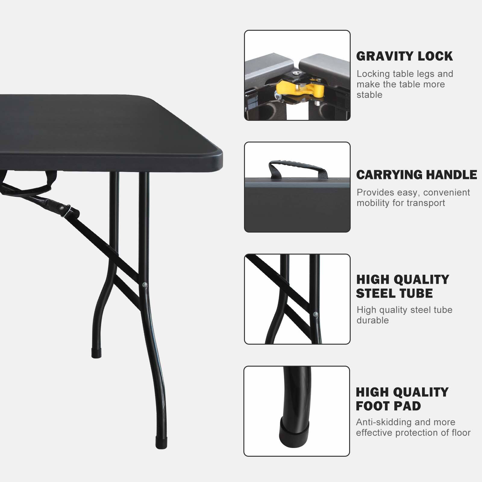 - GRAVITY LOCK  
  Locking table legs and make the table more stable

- CARRYING HANDLE  
  Provides easy, convenient mobility for transport

- HIGH QUALITY STEEL TUBE  
  High quality steel tube durable

- HIGH QUALITY FOOT PAD  
  Anti-skidding and more effective protection of floor
