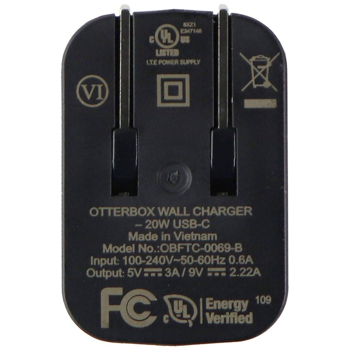 8X21 E347148 C VL. US LISTED L.T.E POWER SUPPLY

OTTERBOX WALL CHARGER - 20W USB-C
Made in Vietnam
Model No.: OBFTC-0069-B
Input: 100-240V~50-60Hz 0.6A
Output: 5V ... 3A/9V ... 2.22A

FC UL Energy Verified