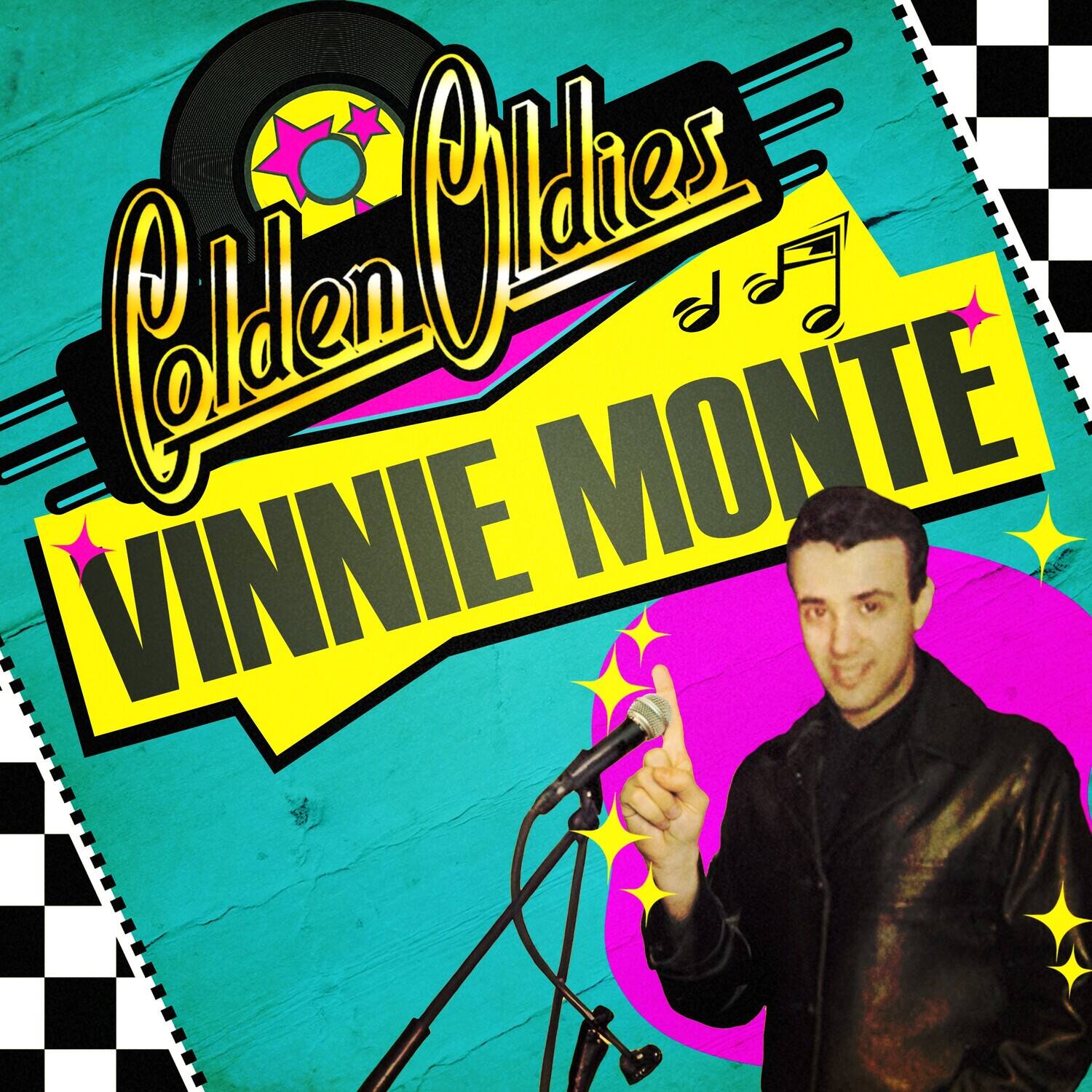 Golden Oldies  
VINNIE MONTE
