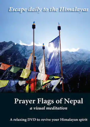 Front. Prayer Flags of Nepal a Visual Meditation - DVD.
