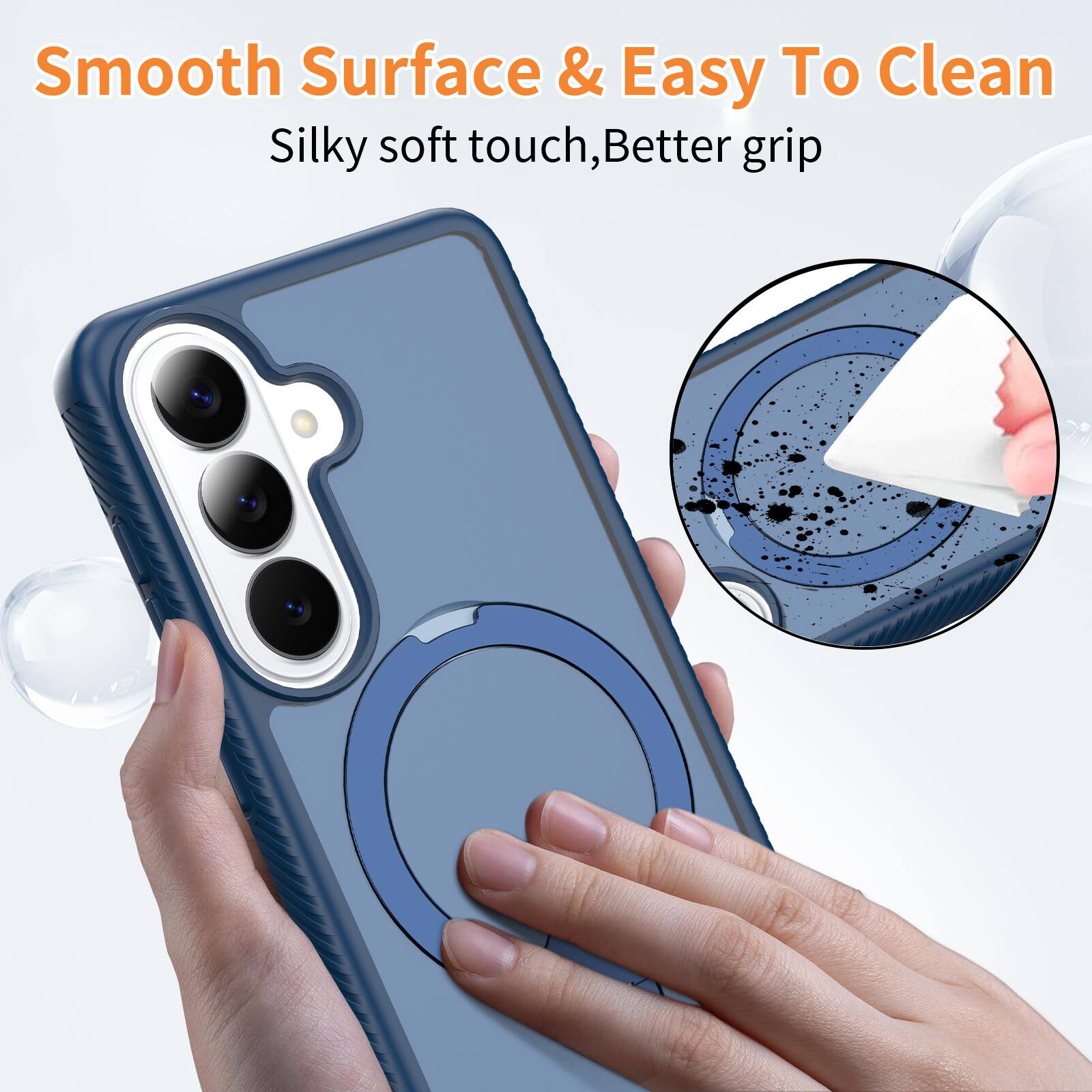 Smooth Surface & Easy To Clean  
Silky soft touch, Better grip