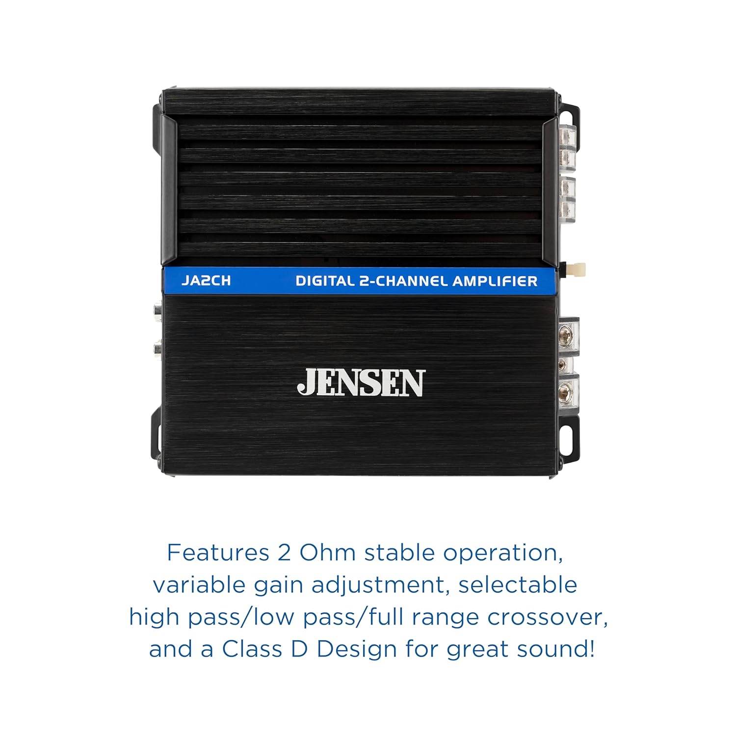 JA2CH DIGITAL 2-CHANNEL AMPLIFIER  
JENSEN  

Features 2 Ohm stable operation, variable gain adjustment, selectable high pass/low pass/full range crossover, and a Class D Design for great sound!